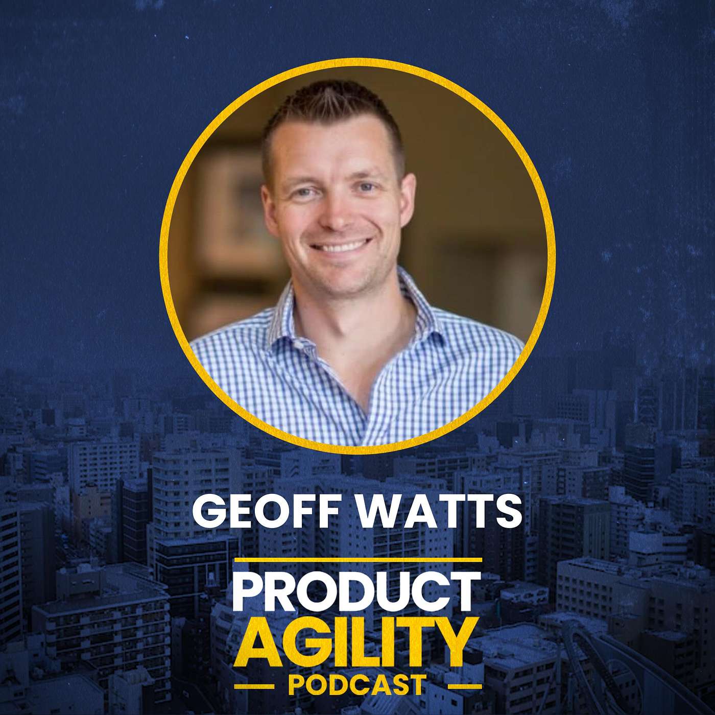 Product Mastery: A Call for Change (With Geoff Watts)