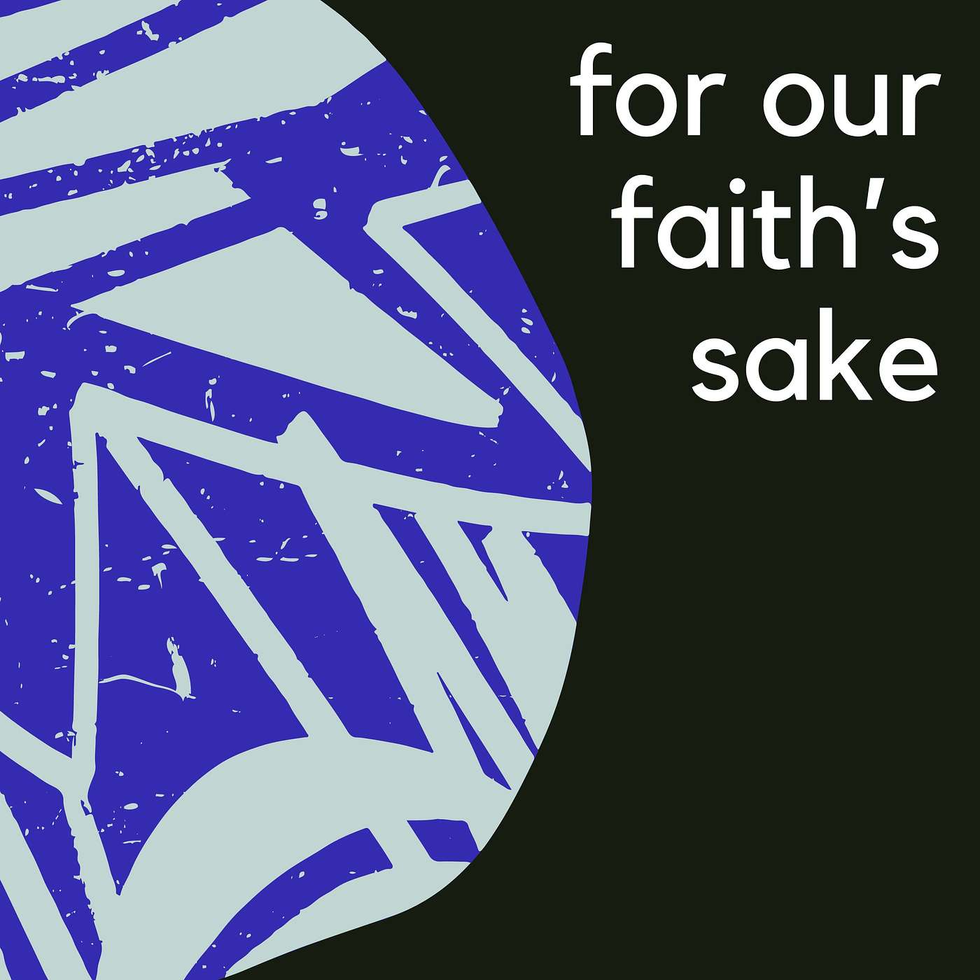 For our Faith's Sake -- (9/24/23) episode artwork