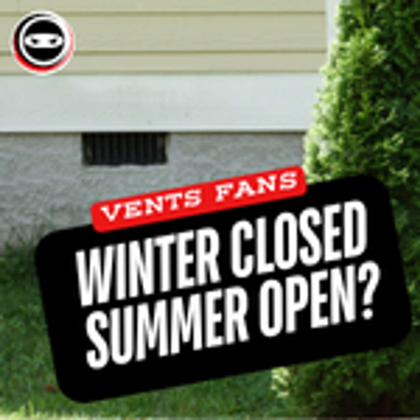 Debunking Crawl Space Myths: The Truth About Vent Management and Insulation