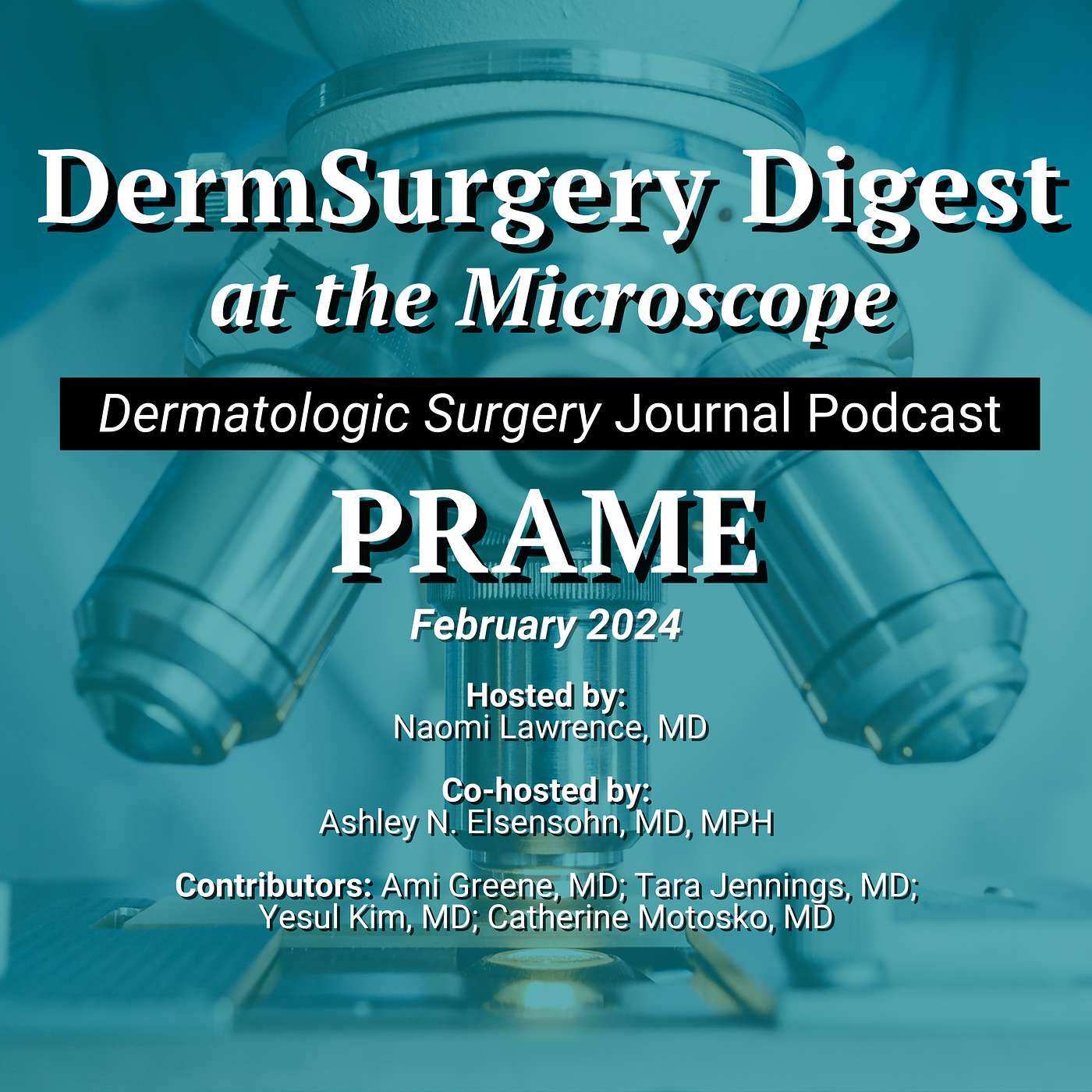 DermSurgery Digest At The Microscope: PRAME