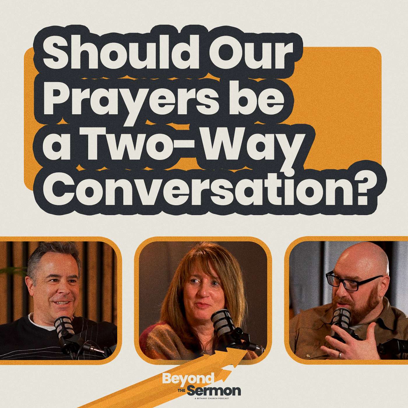 Should our Prayers be a two-way conversation? • Beyond The Sermon episode artwork