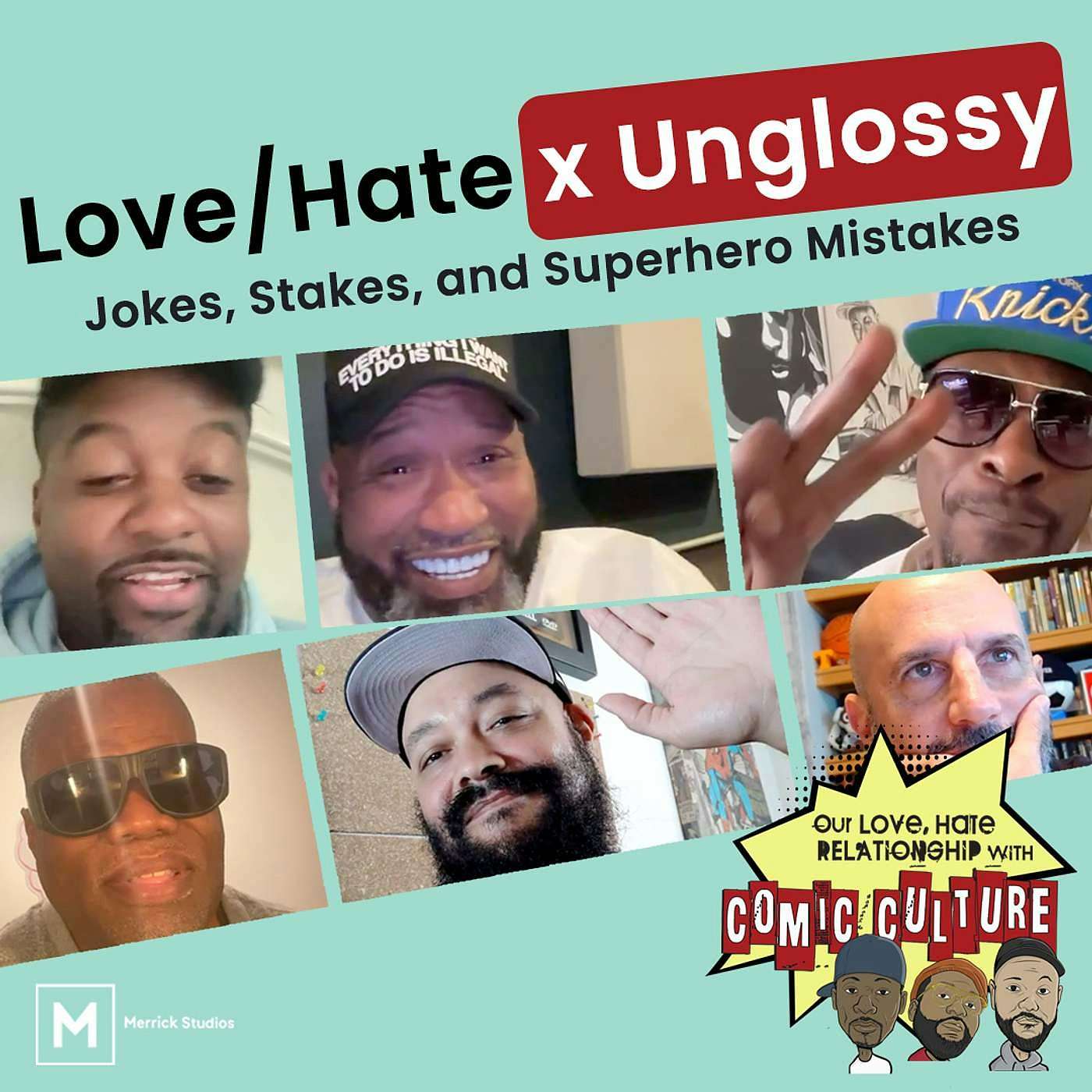 Love/Hate x Unglossy: Jokes, Stakes, and Superhero Mistakes episode artwork