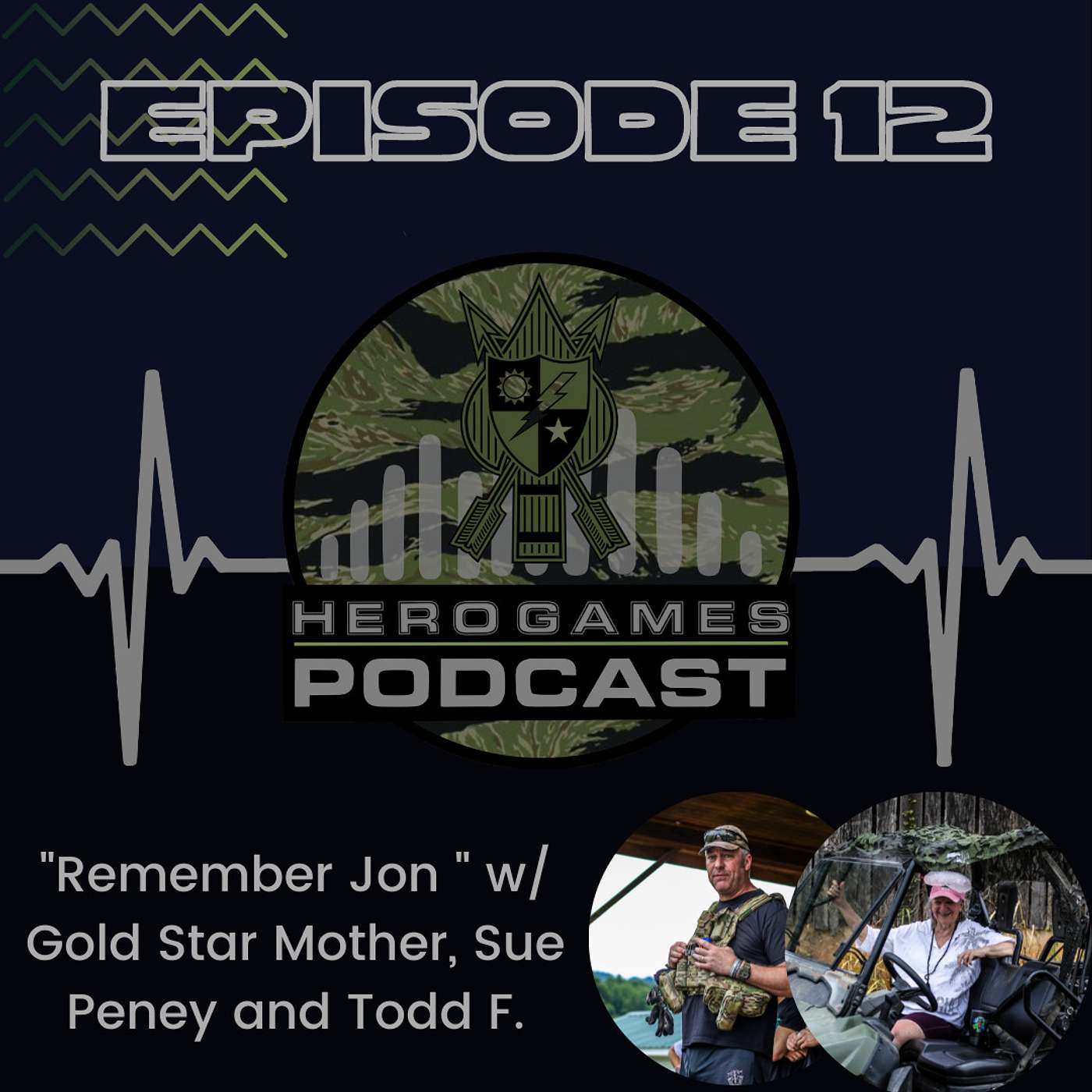 Episode 12: "Remember SGT Jon Peney", w/ Gold Star Mother, Sue Peney and Active Duty Army Ranger Todd Fingerlos episode artwork