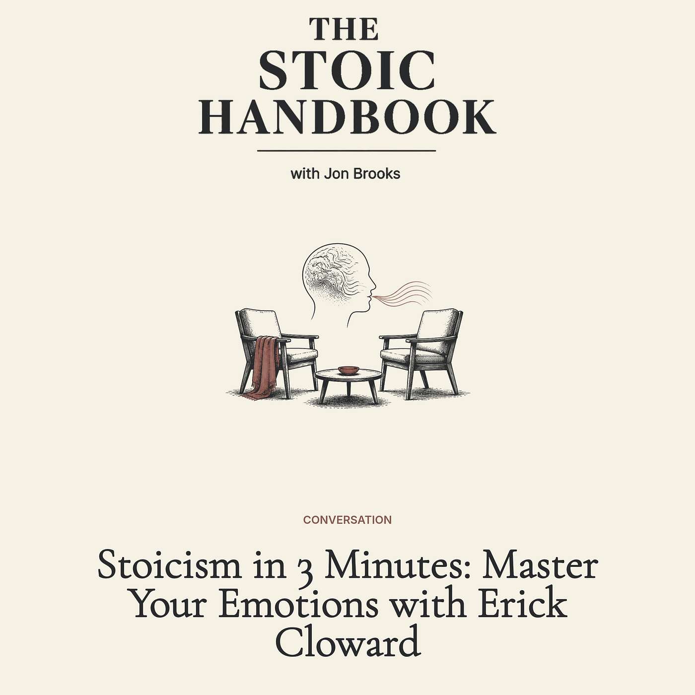 Stoicism in 3 Minutes: Master Your Emotions with Erick Cloward episode artwork