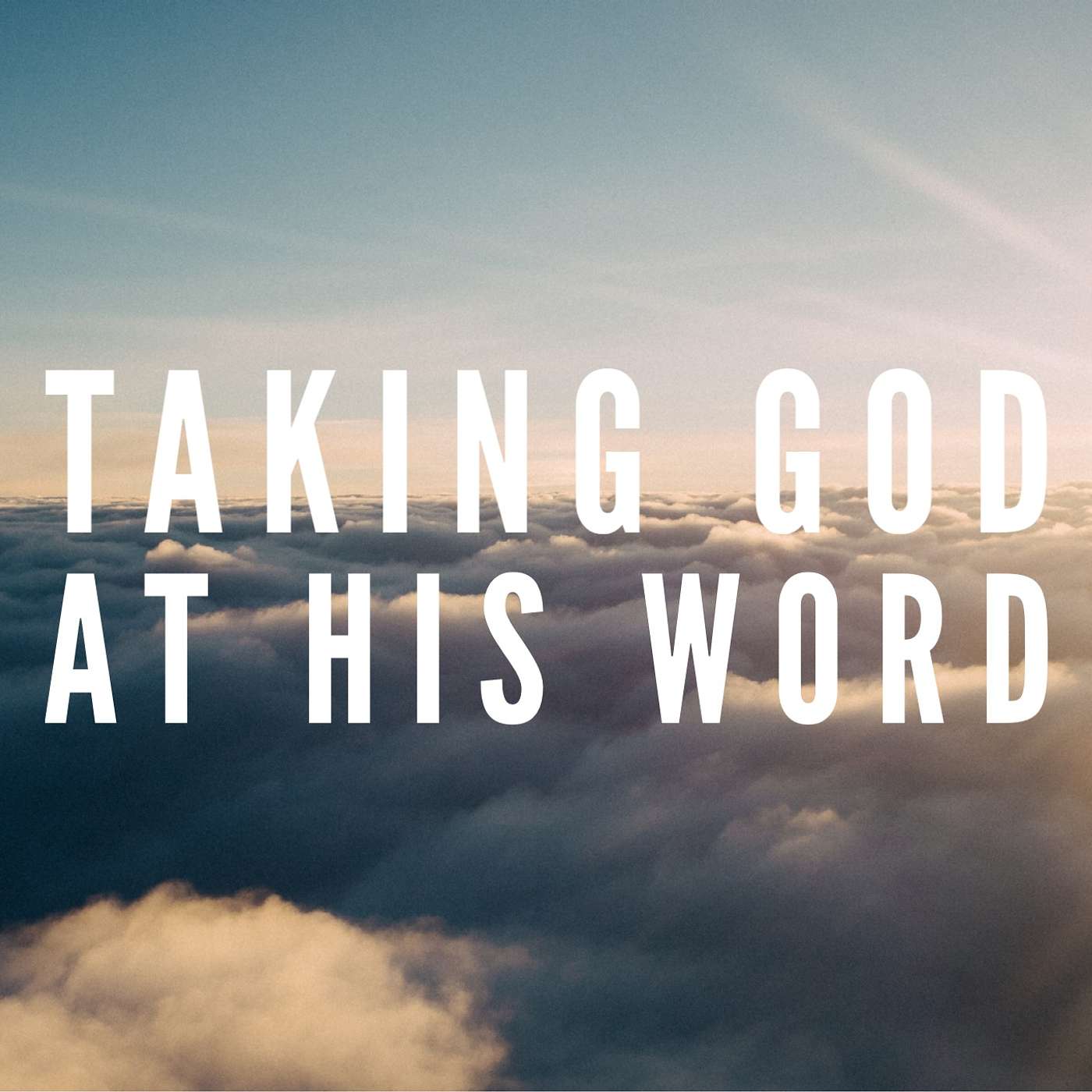 EPISODE 131 | DAY 45...TAKING GOD AT HIS WORD