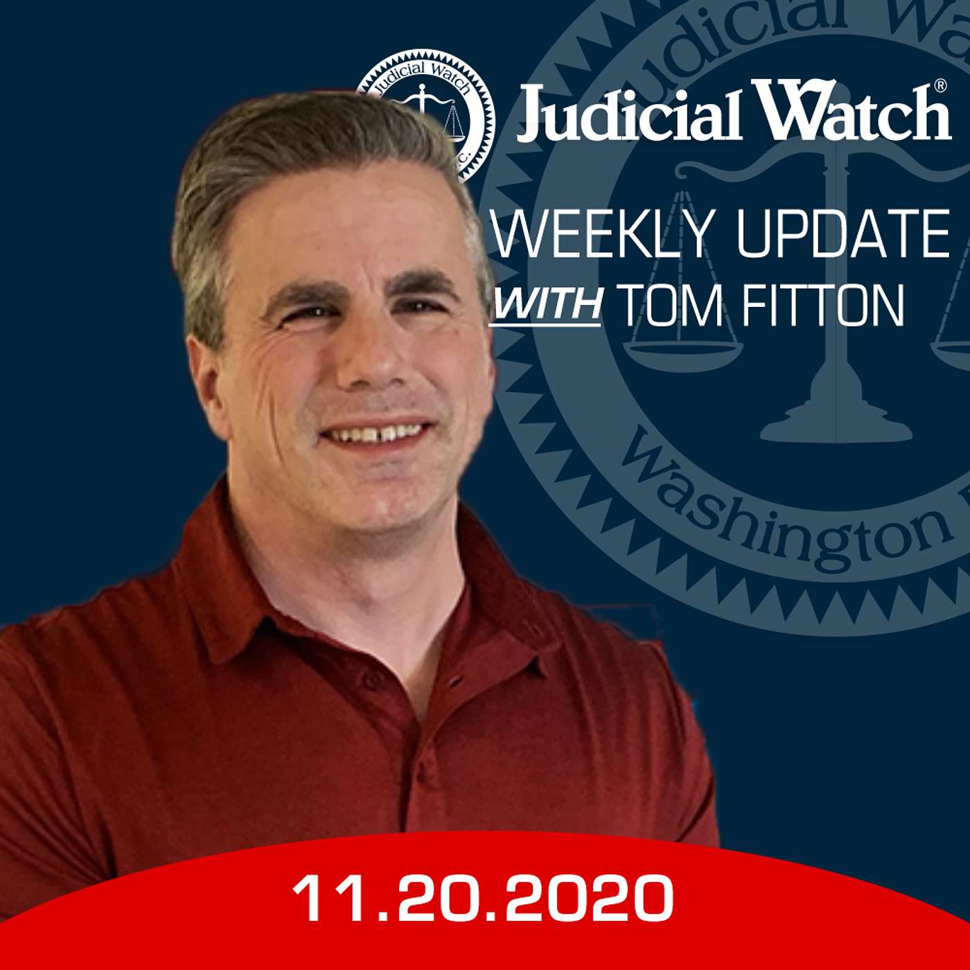 Tom Fitton\'s Weekly Update Podcast
