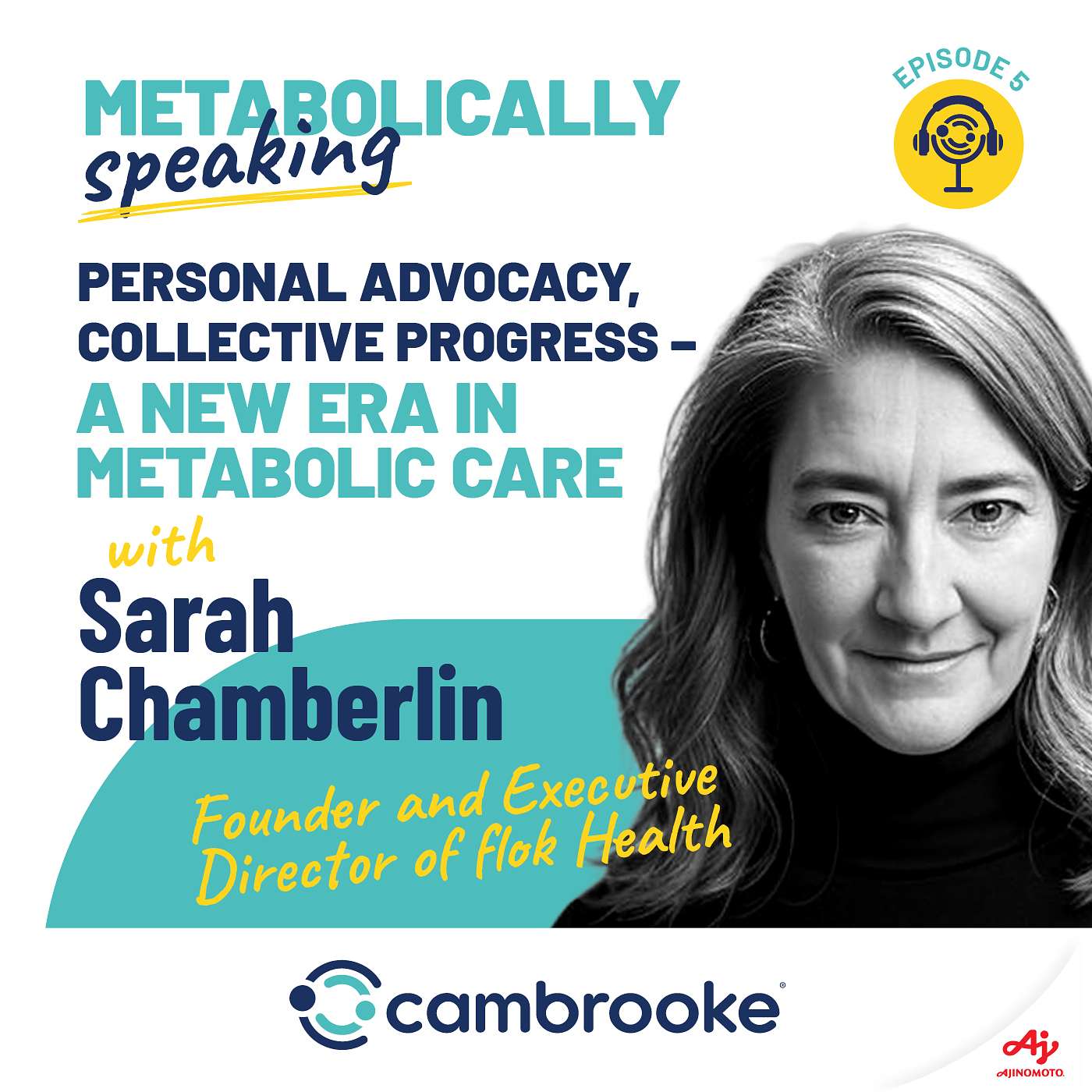 5. Personal Advocacy, Collective Progress: A New Era in Metabolic Care with Sarah Chamberlin
