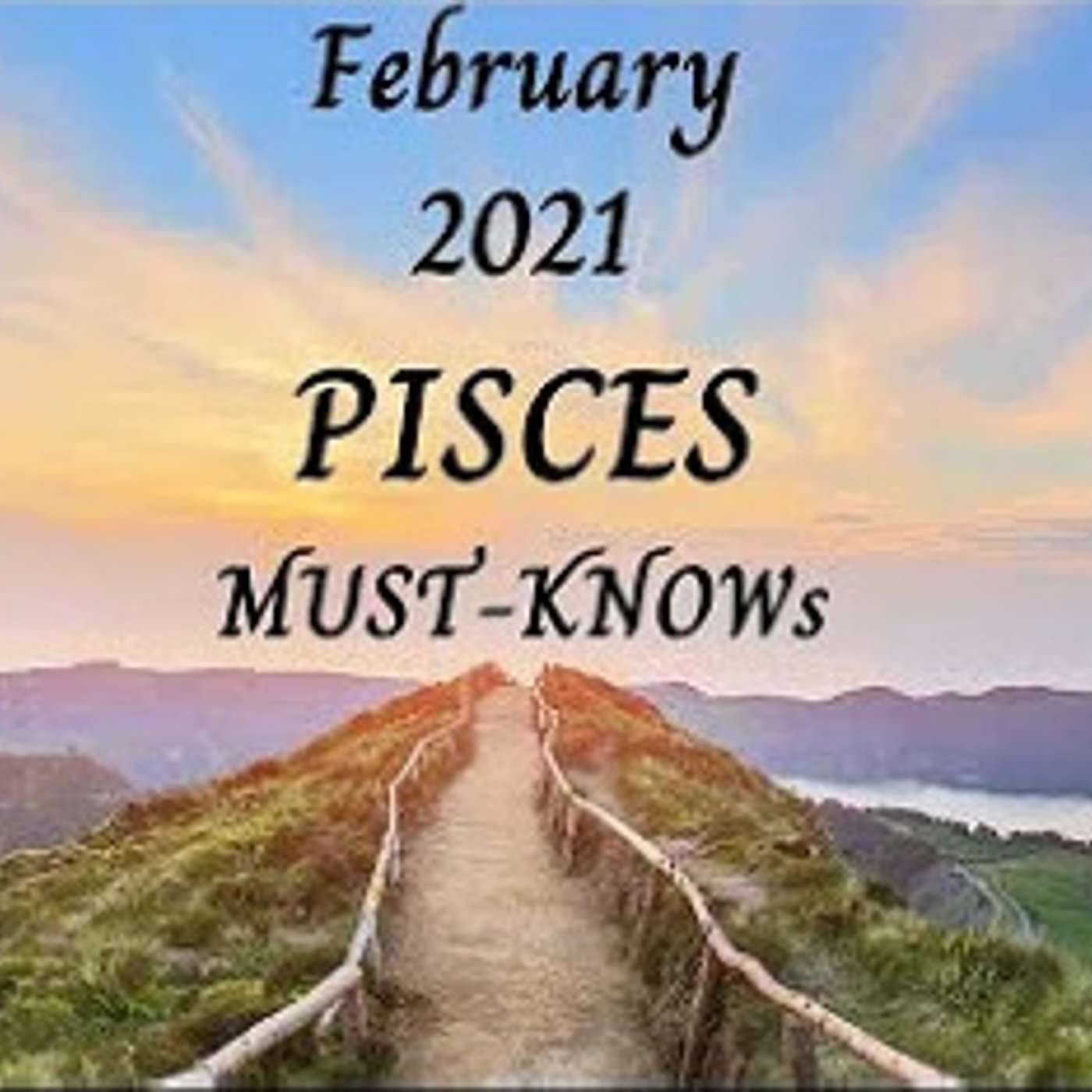 Pisces February 2021 Astrology (Must-Knows)