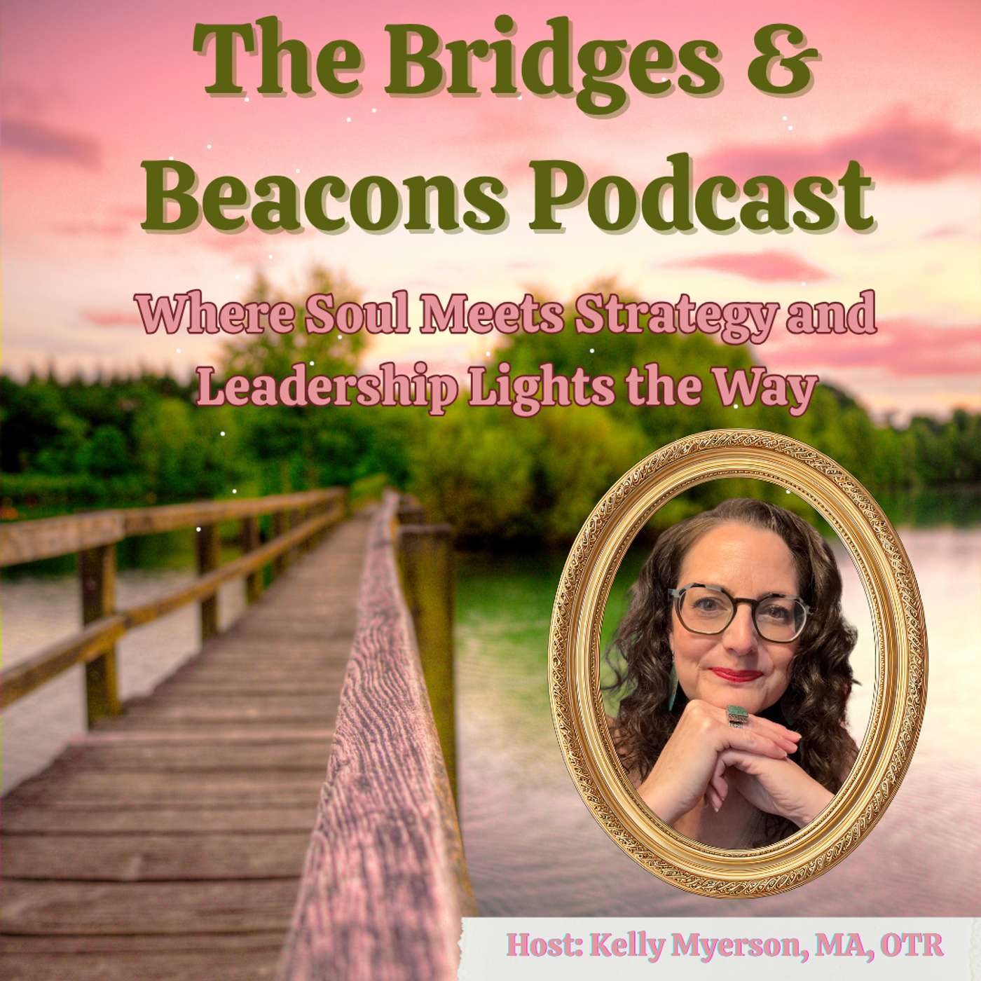 The Bridges and Beacons Podcast Artwork