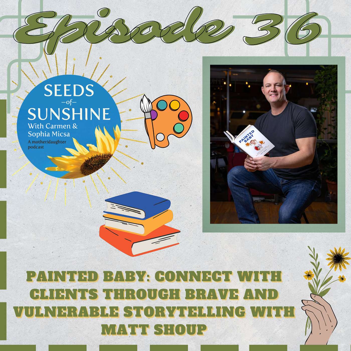 Seeds of Sunshine - A mother-daughter podcast