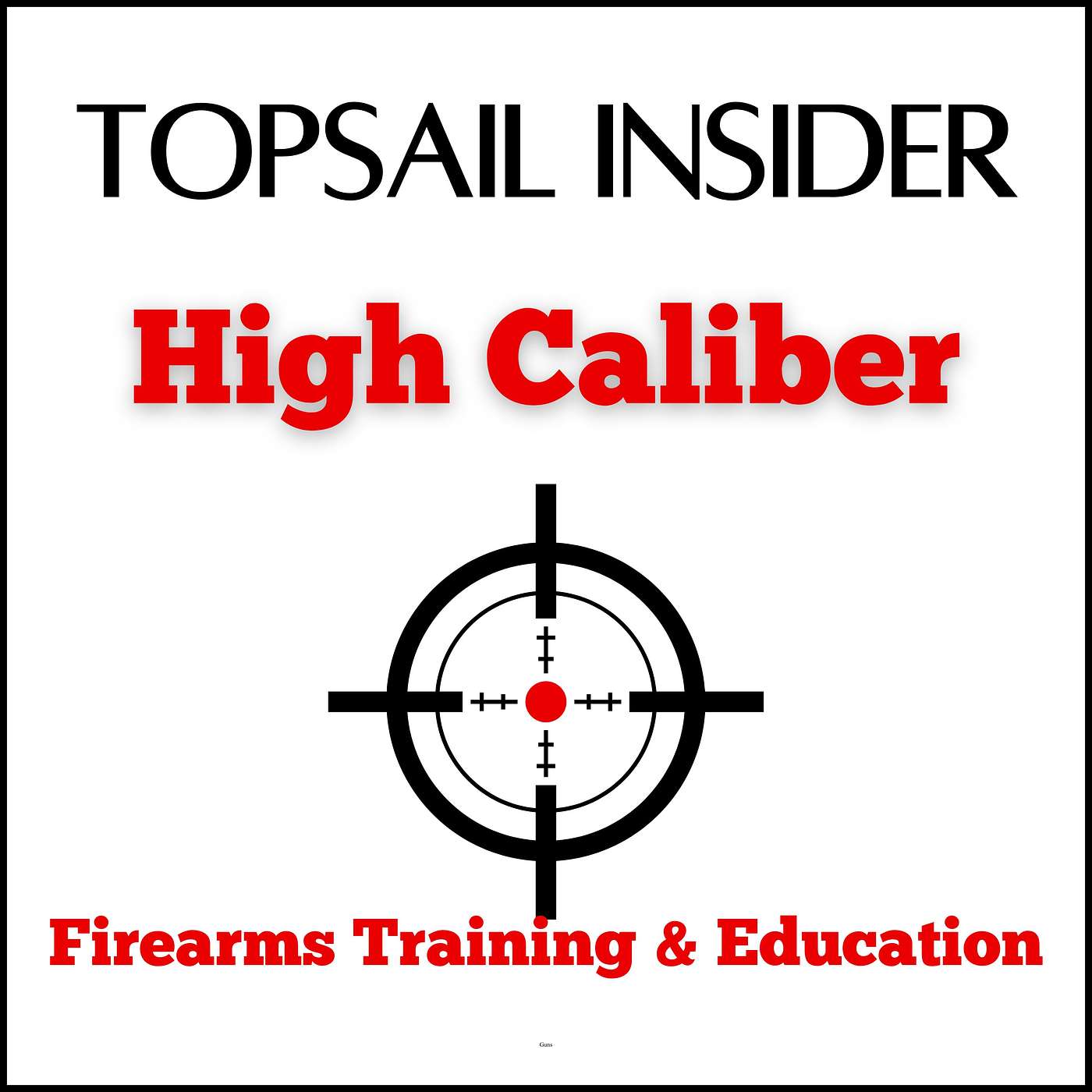 High Caliber Firearms Training & Education