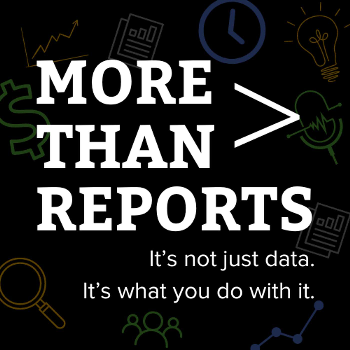 More Than Reports