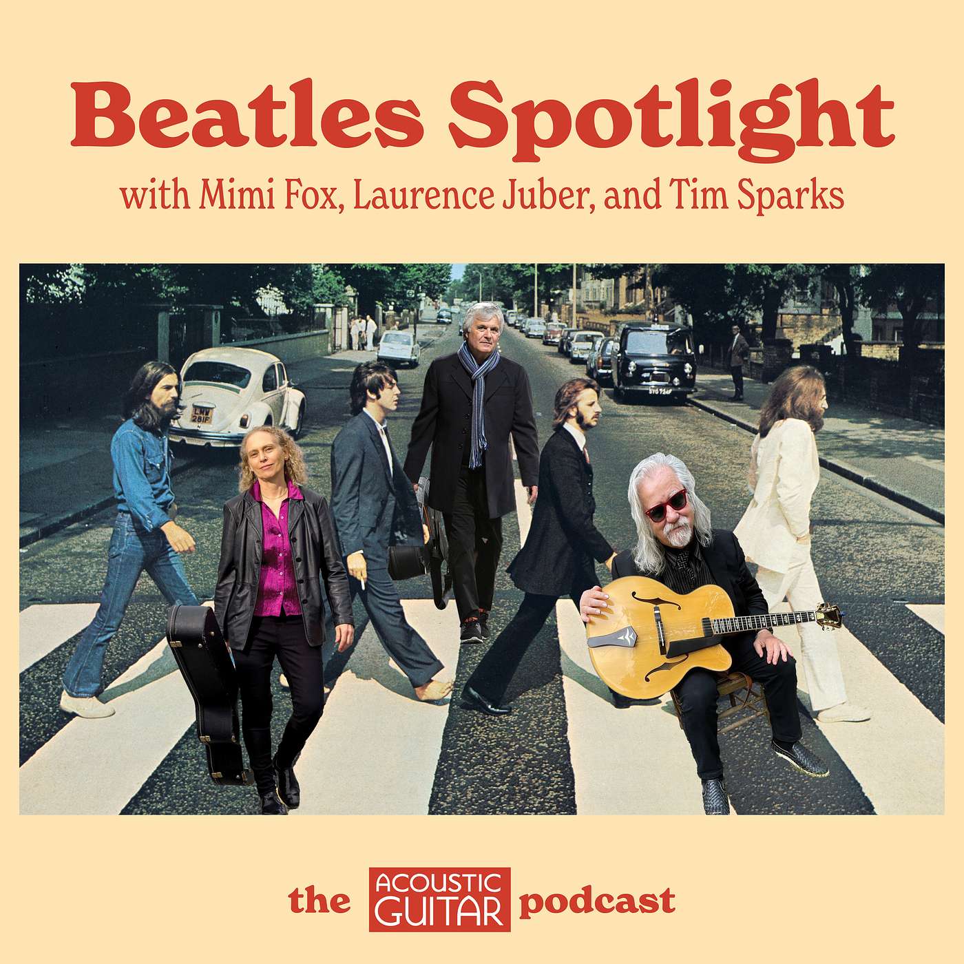 Fab Four on Six Strings | The Acoustic Guitar Podcast Spotlight on the Beatles