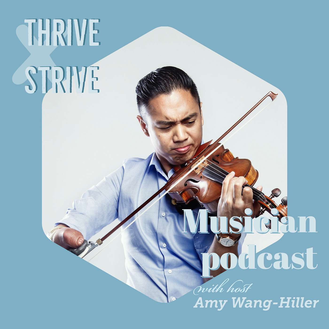 Thrive x Strive Musician Podcast - Adrian Anantawan: Disability and Diversity in Classical World