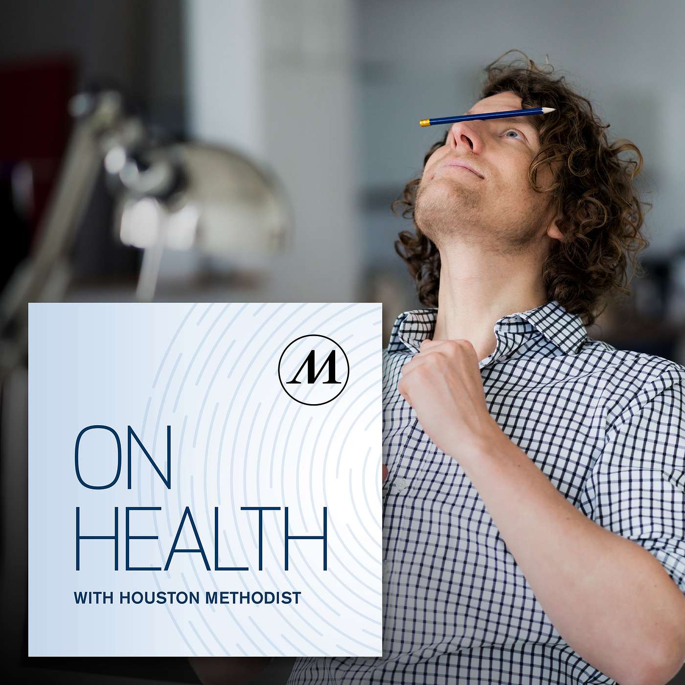 On Health with Houston Methodist