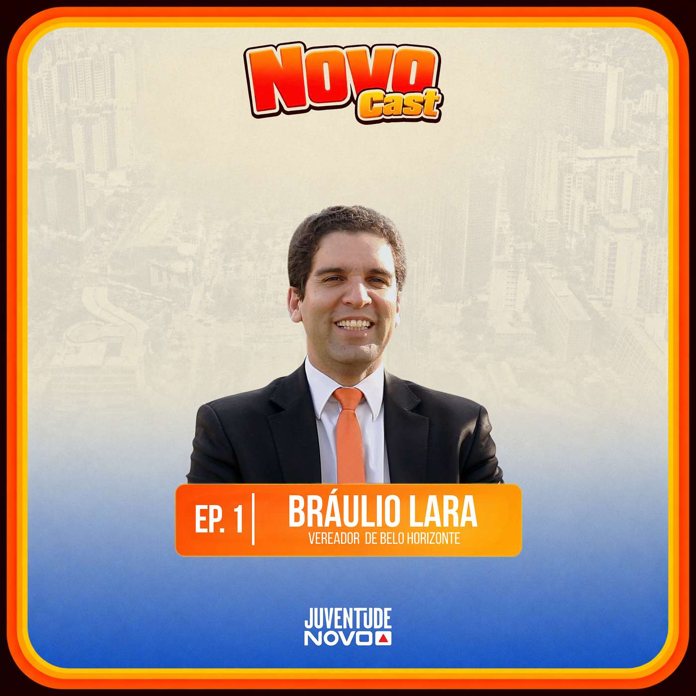 EP.01 NOVO CAST COM BRÁULIO LARA episode artwork