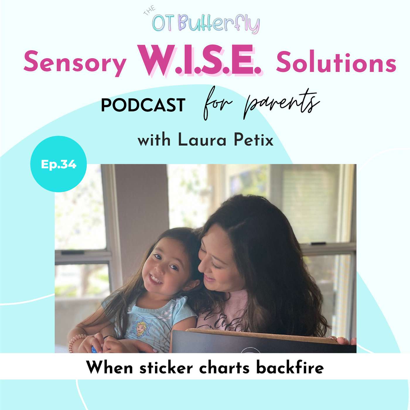 Sensory W.I.S.E. Solutions Podcast for Parents