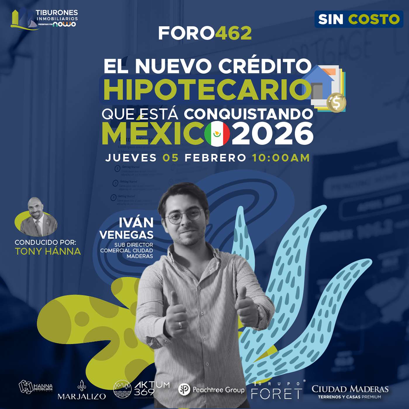 FORO 462 - El nuevo crédito hipotecario que está conquistando México en 2026