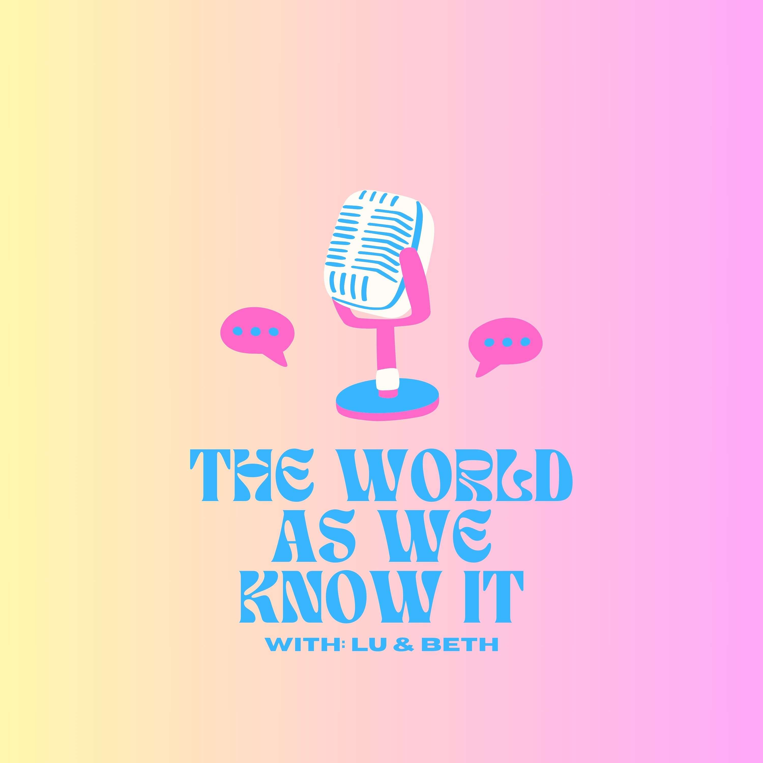 The World as We Know It