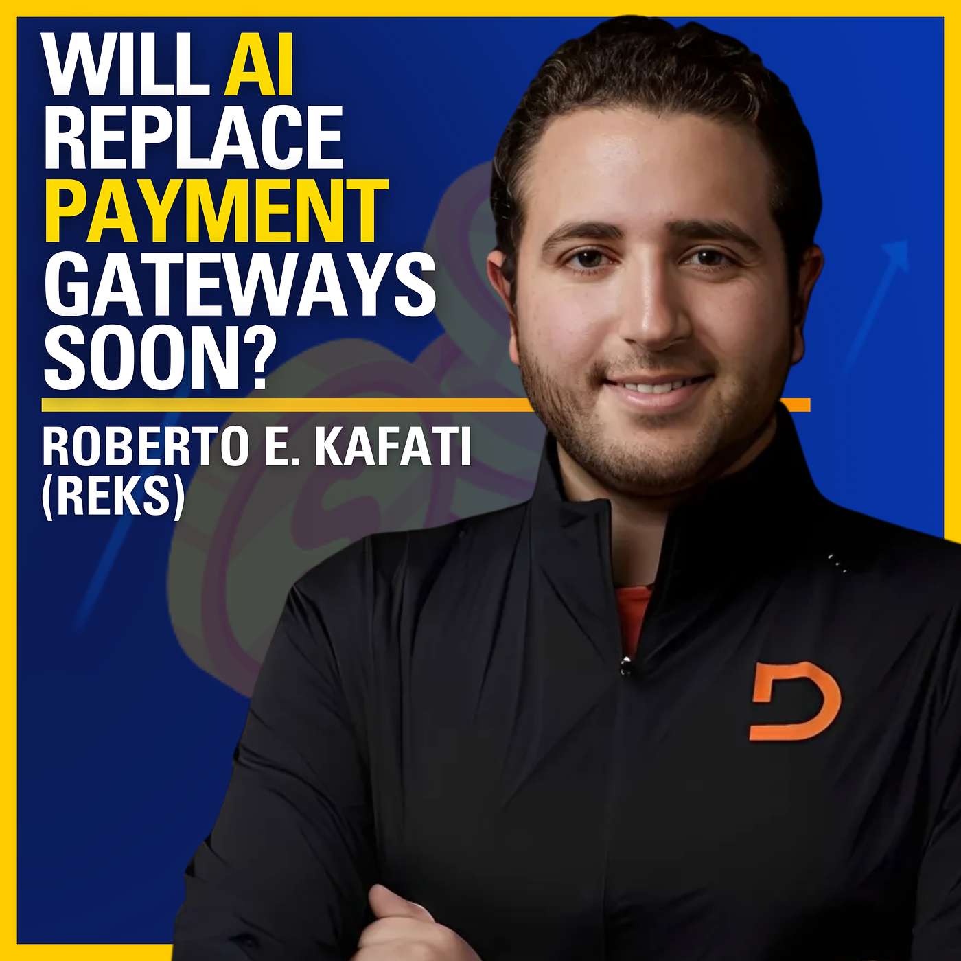 Will AI Replace Payment Gateways Soon? - Roberto E. Kafati | ATC #580
