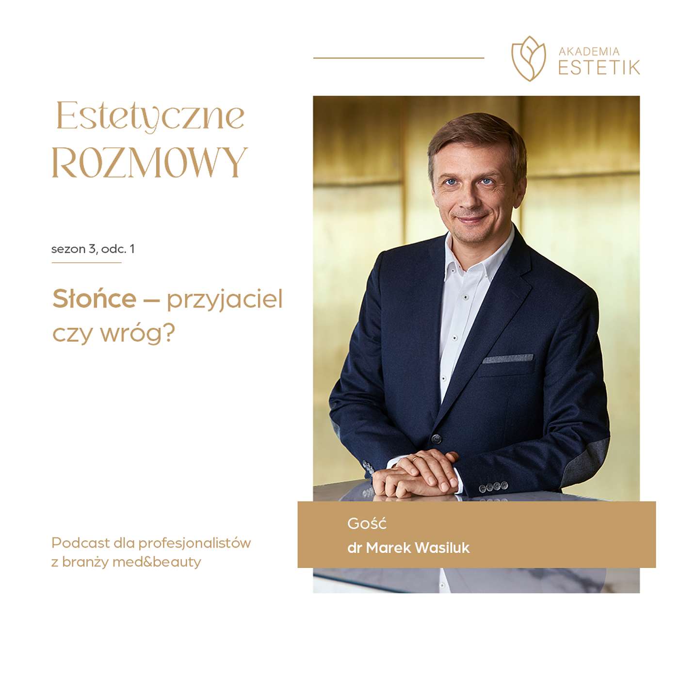 Słońce – przyjaciel czy wróg? Dr Marek Wasiluk Słońce – przyjaciel czy wróg? Dr Marek Wasiluk