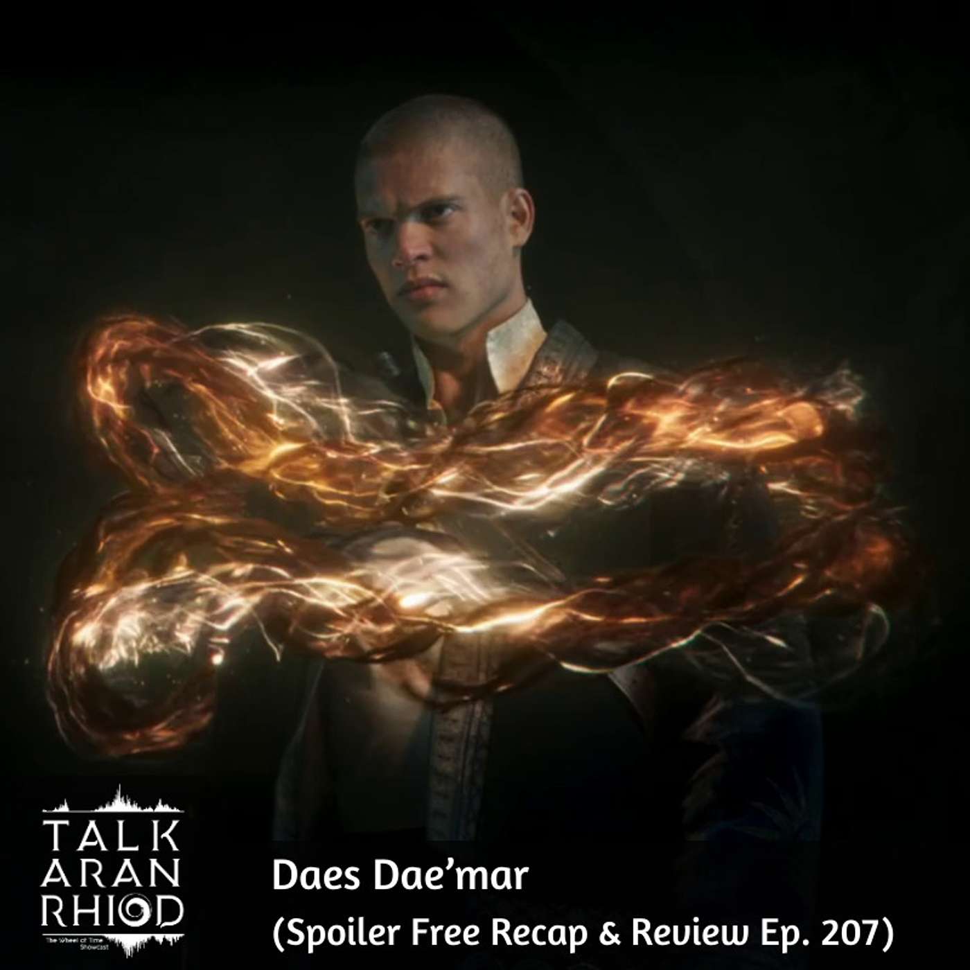 Daes Dae'mar (Spoiler Free Recap & Review Ep. 207)