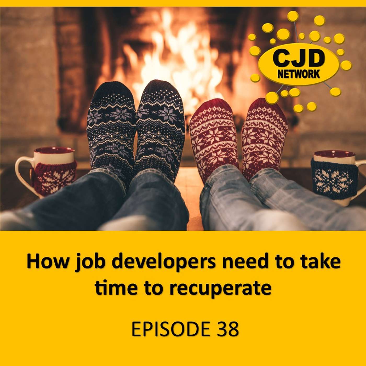 How job developers need to take time to recuperate -- #MotivatingMondays Episode 38