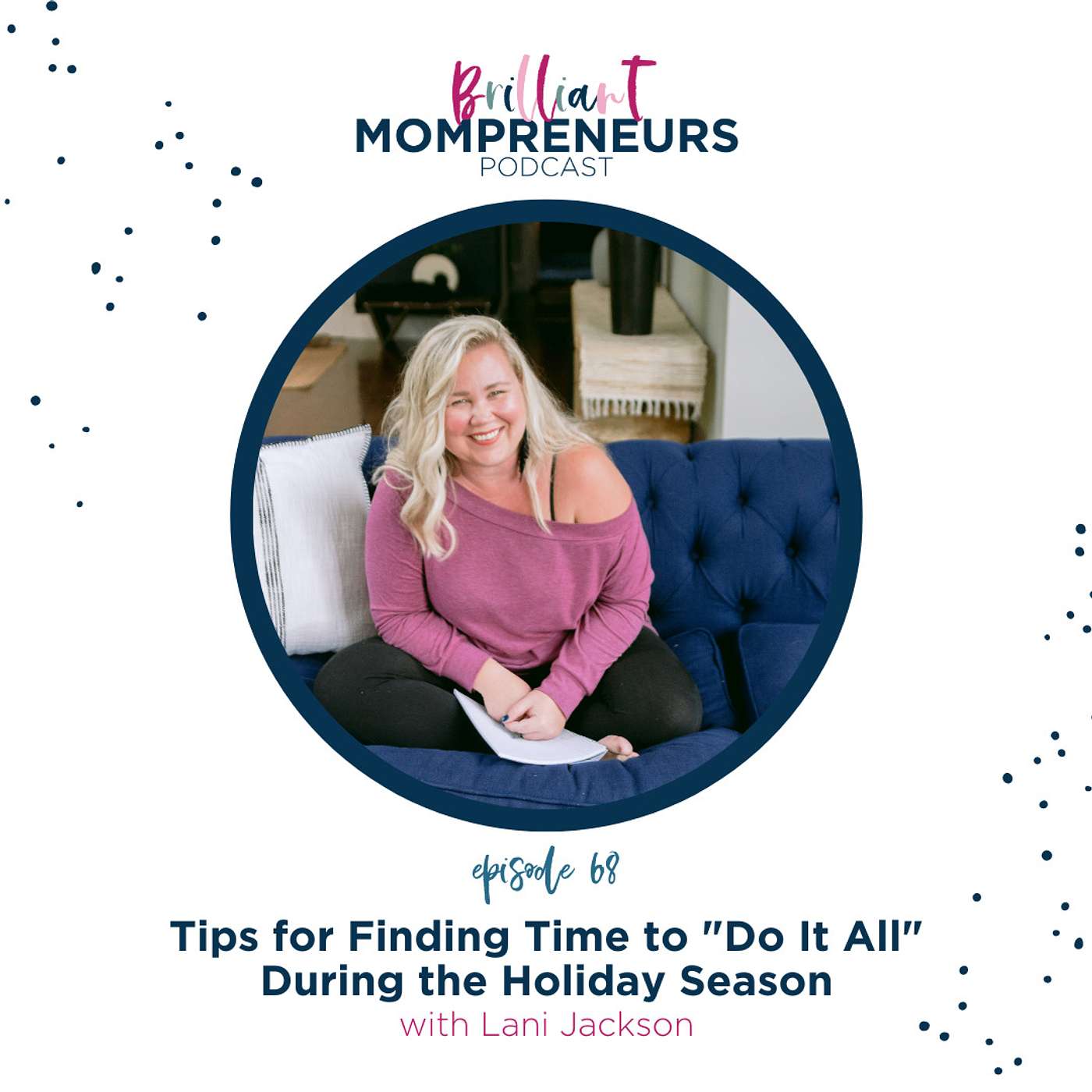 Brilliant Mompreneurs Podcast