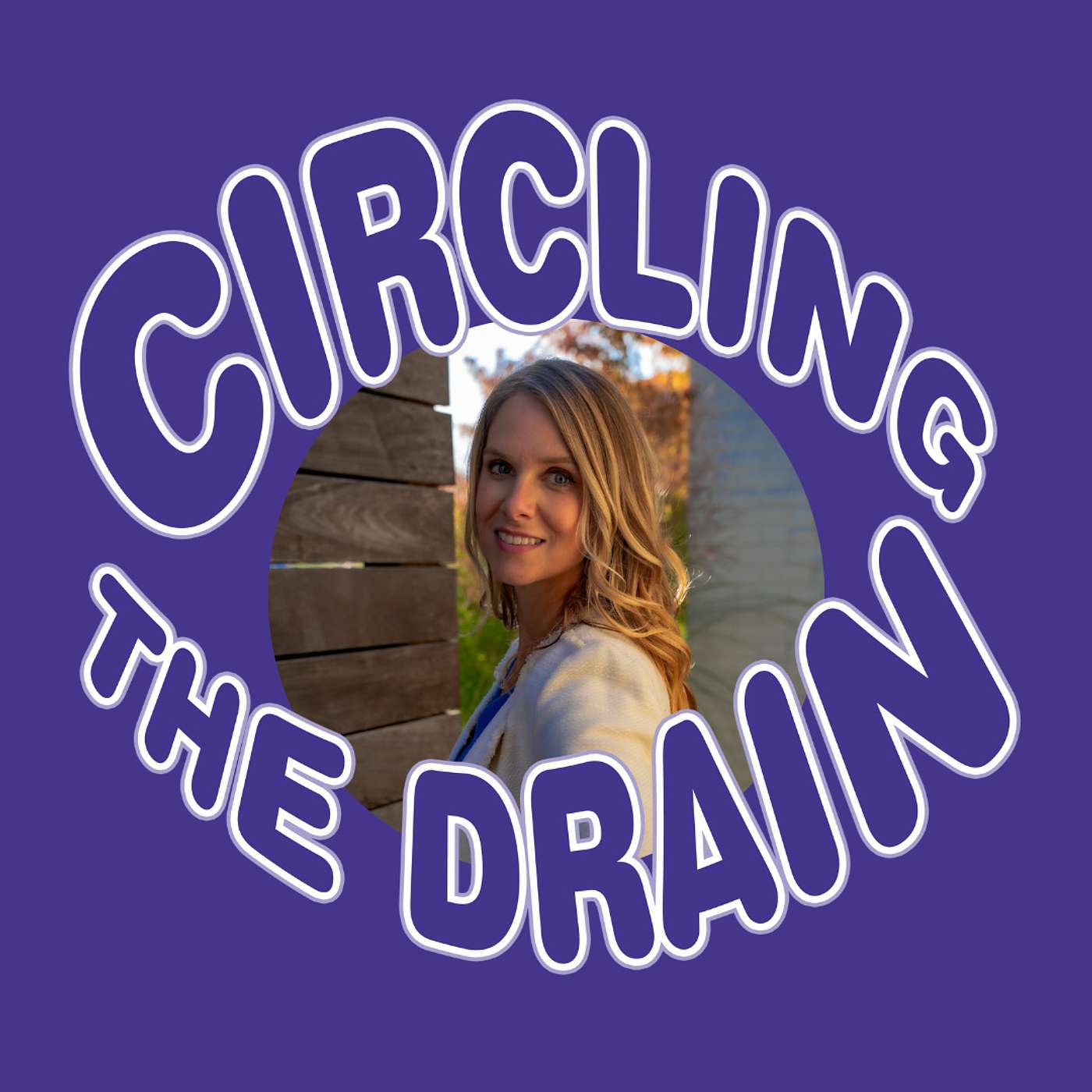 Circling the Drain