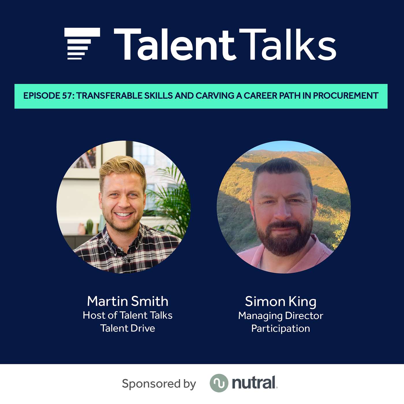 Talent Talks Podcast - Transferable Skills and Carving a Career Path in Procurement with MD of Participation, Simon King #57