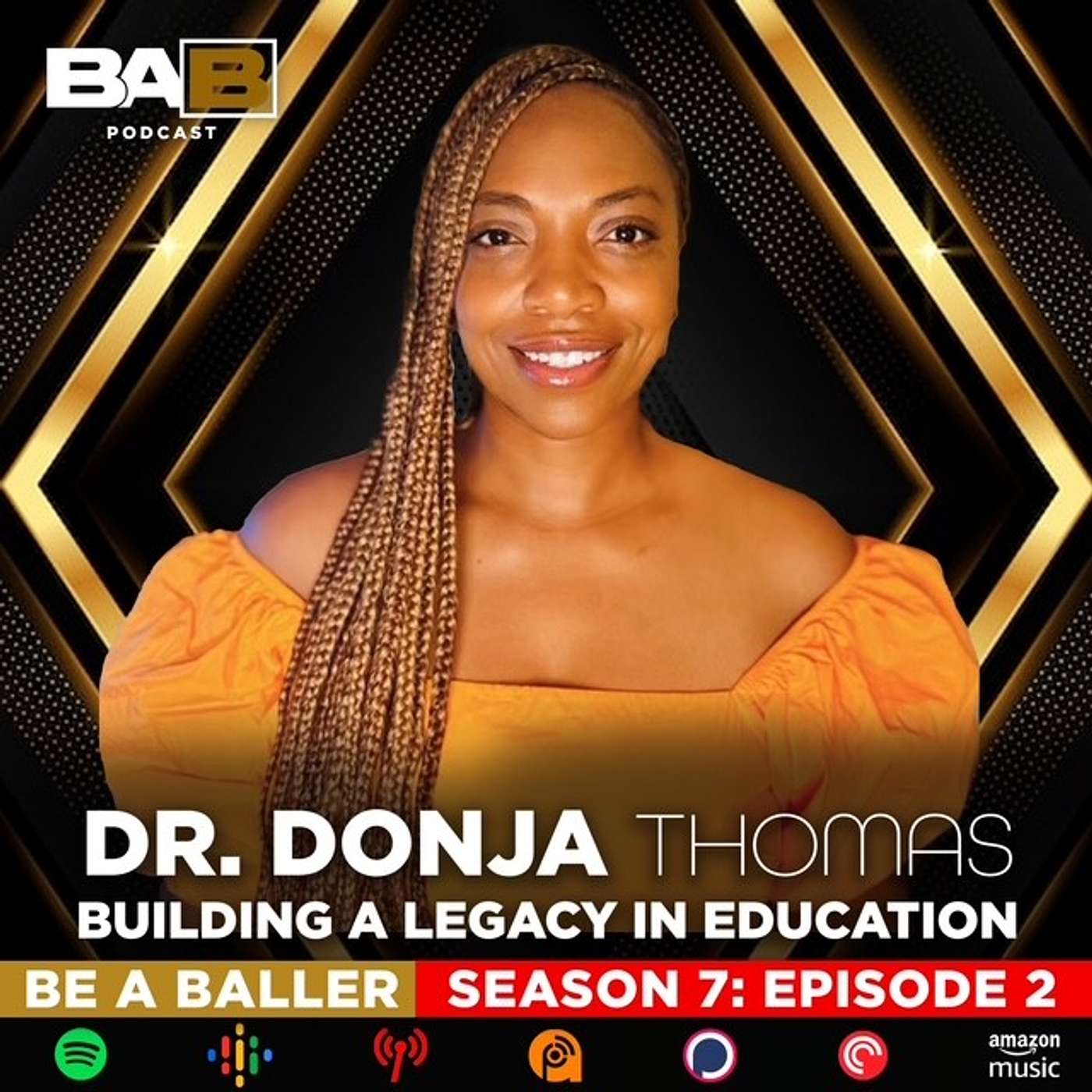 Building a Legacy in Education: Truth, Identity, and Courage with Dr. Donja Thomas episode artwork