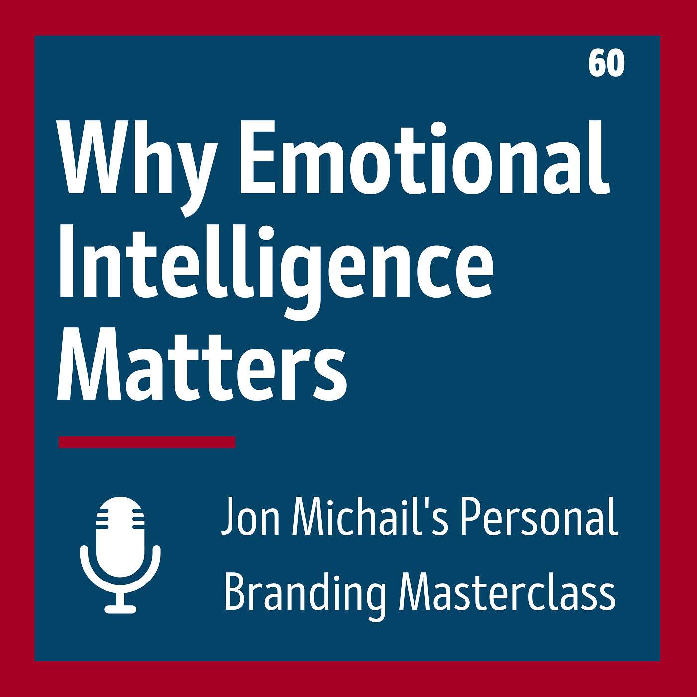 Why Emotional Intelligence Matters