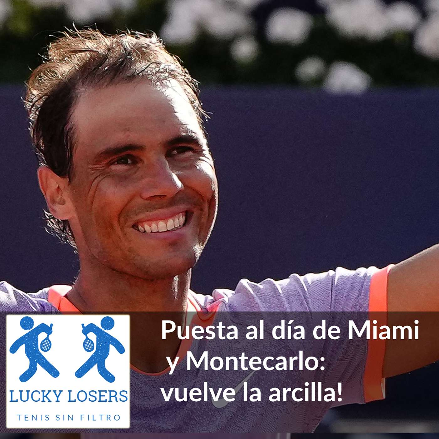 16/abr/2024 - Puesta al día de Miami y Montecarlo: vuelve la arcilla!