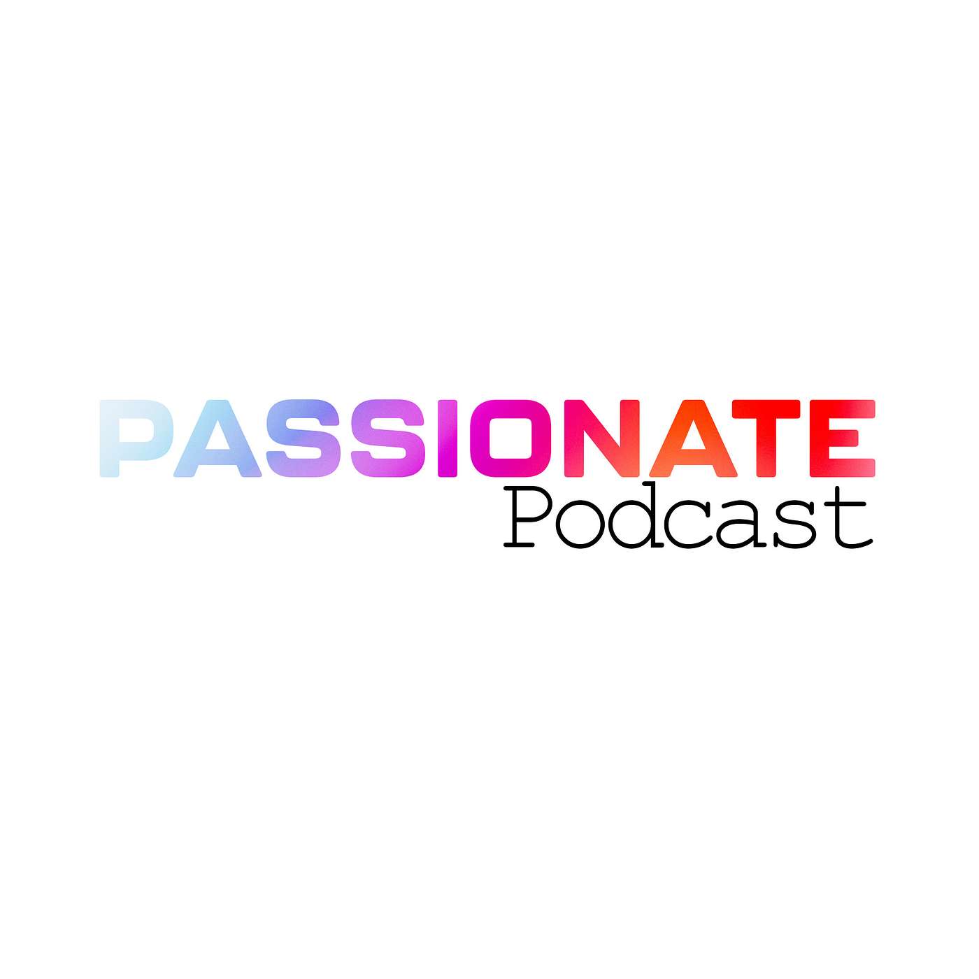 Passionate Podcast 
