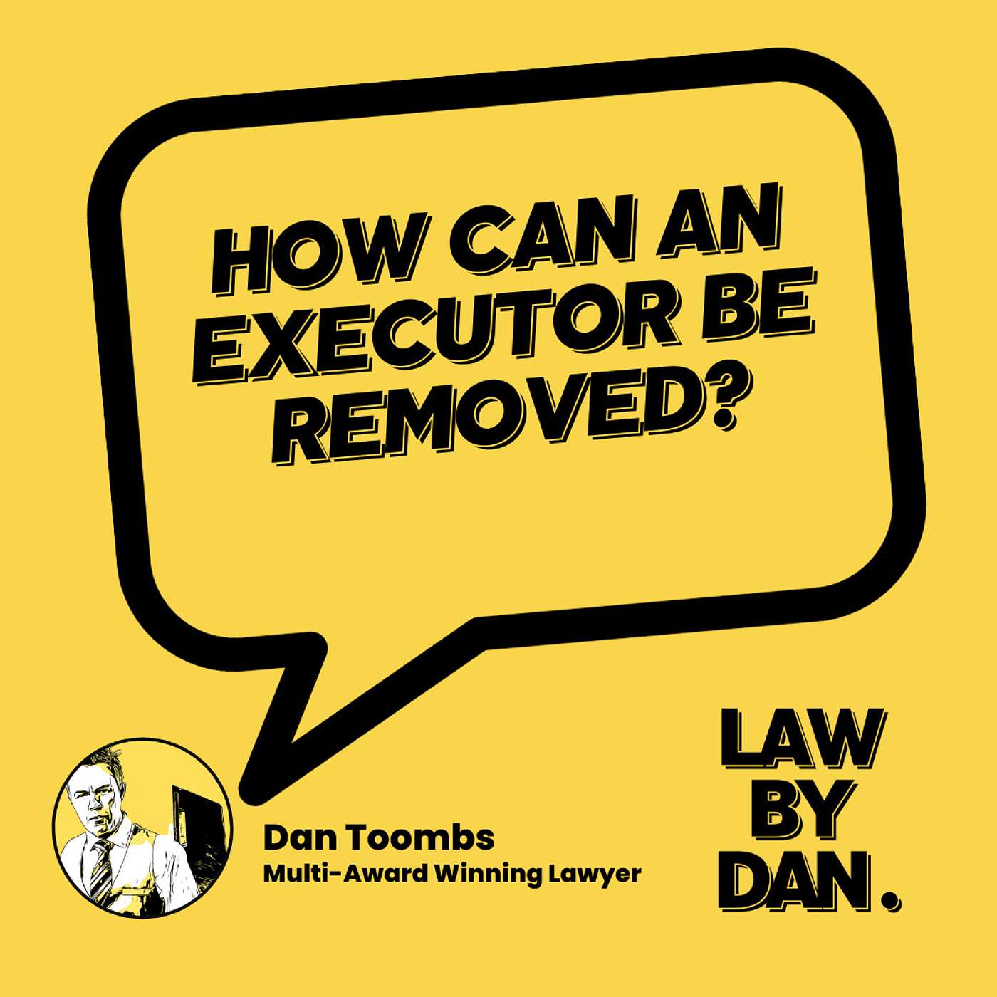 How Can an Executor Be Removed?