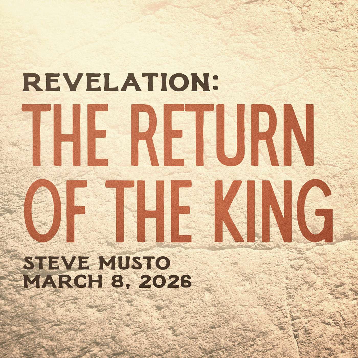 The Return Of The King  • Revelation 19:11-20:15 • Steve Musto episode artwork