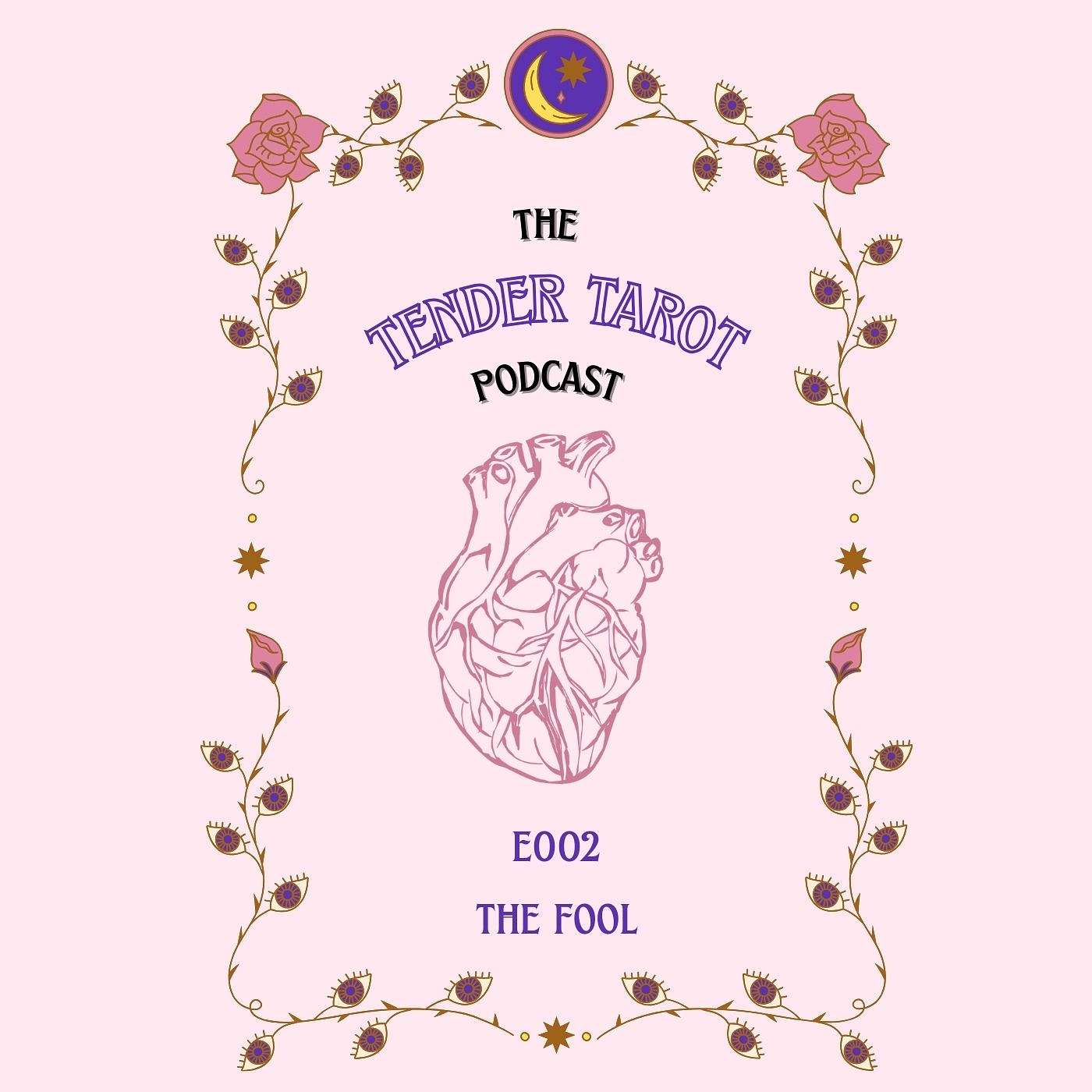 ep. 2: the fool & the power of authenticity