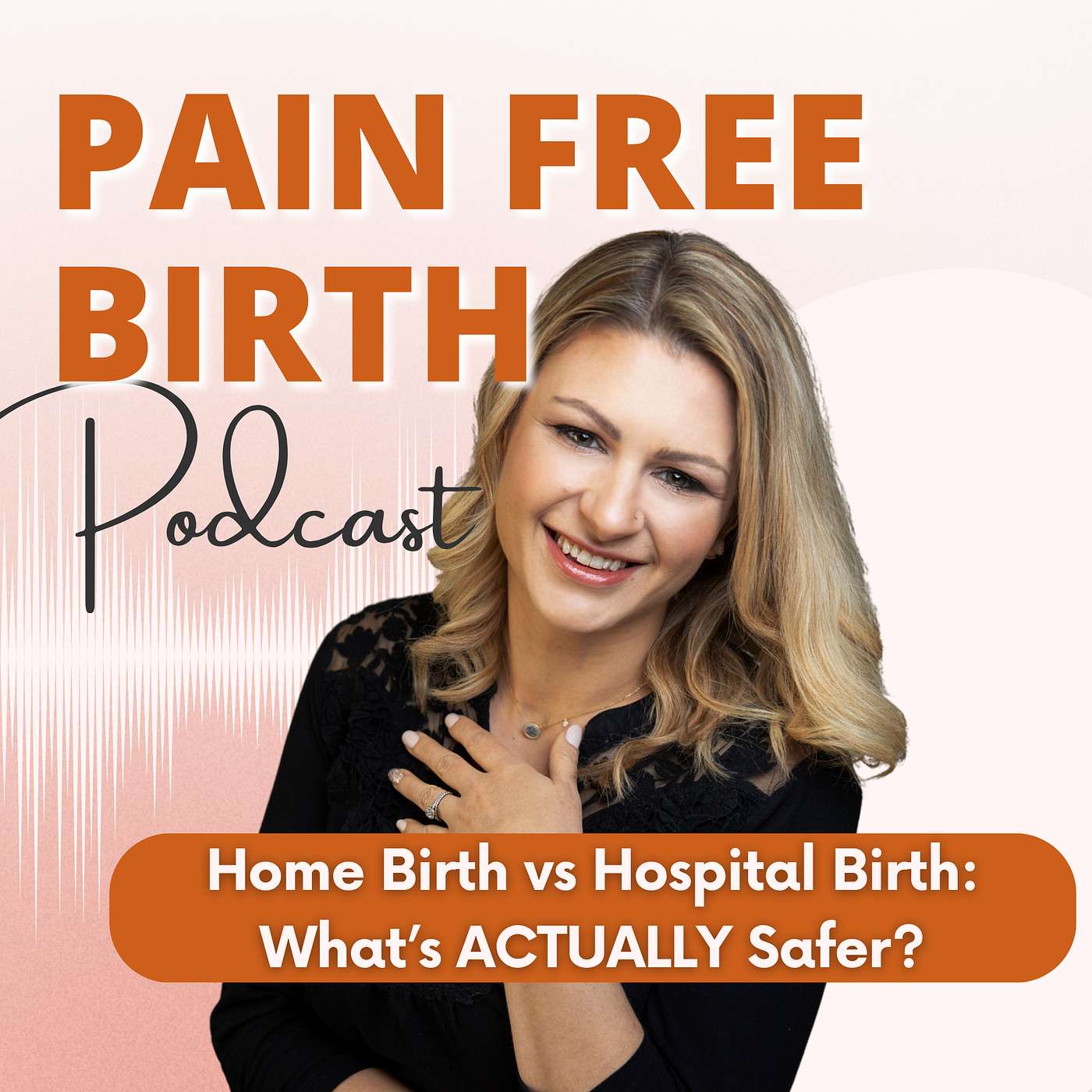 #97 | Home Birth vs Hospital Birth: What’s ACTUALLY Safer?