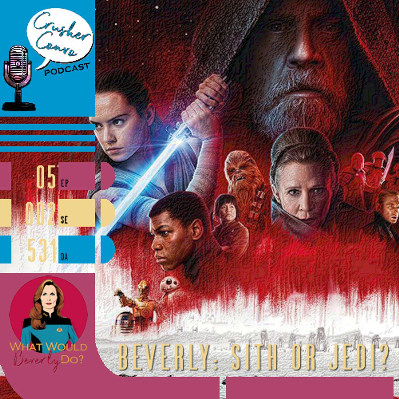 Ep: 025 "Beverly: Sith or Jedi?" Featuring Josh