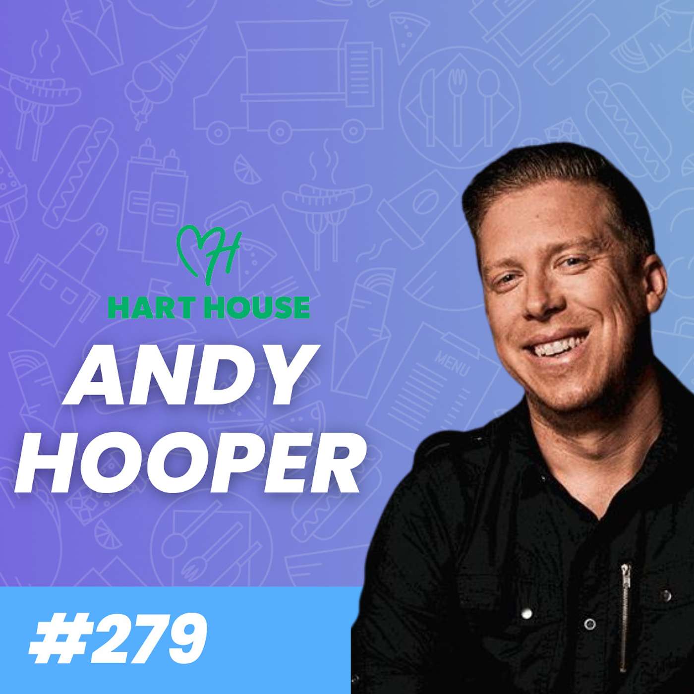 From Star Power to Staying Power with Andy Hooper of Hart House