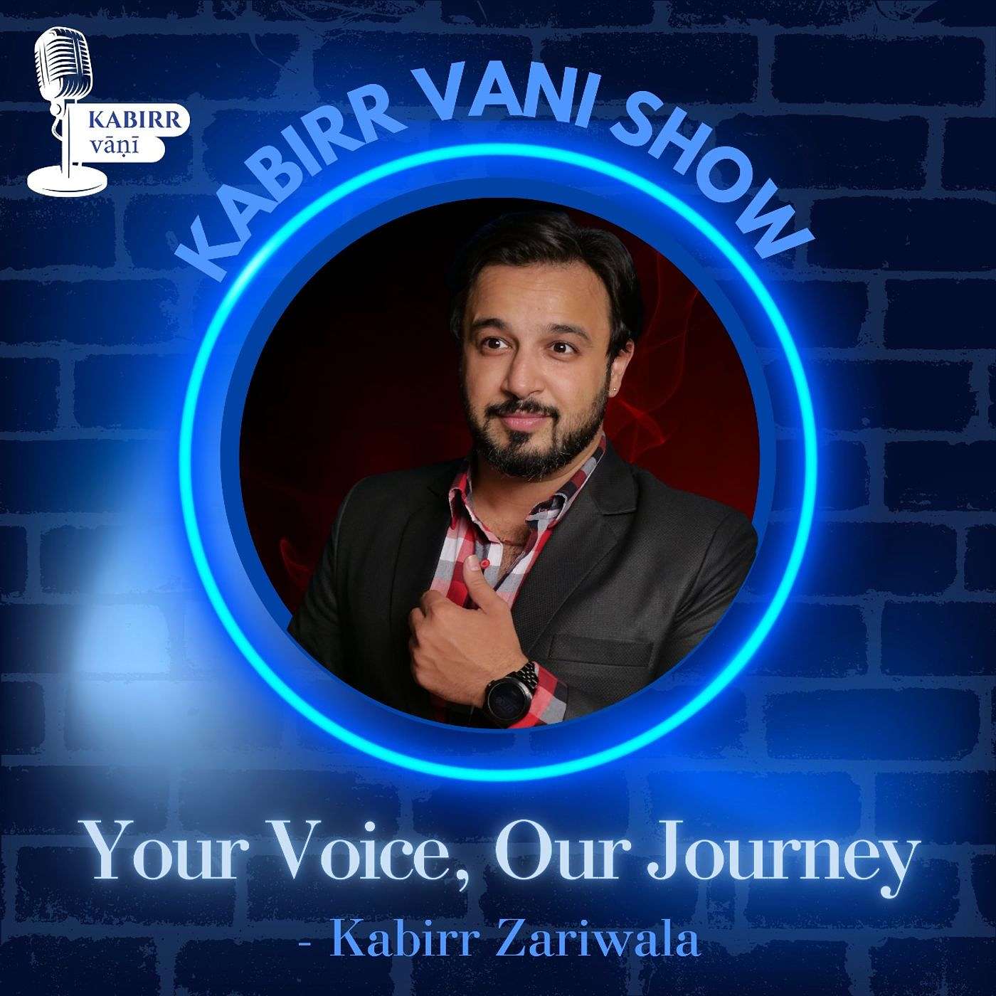 Kabirr Vani Show
