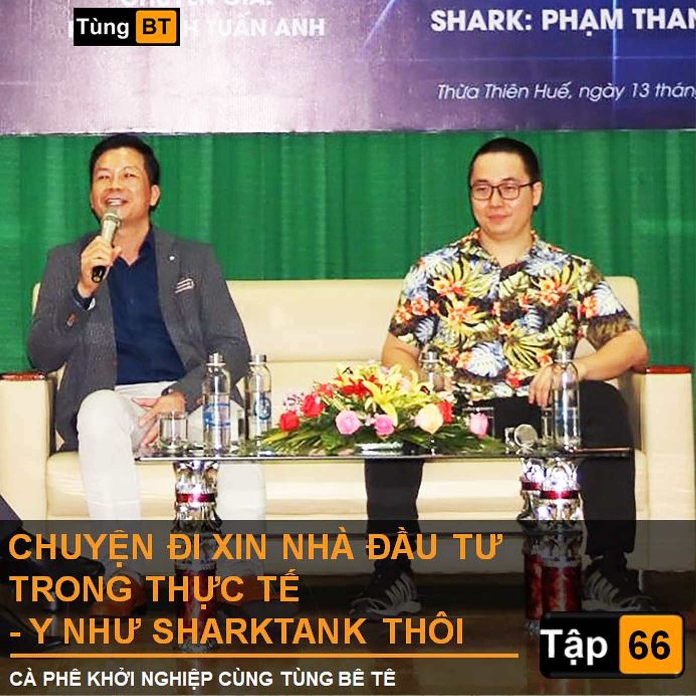 # - 66 Chuyện đi xin Nhà đầu tư trong thực tế - y như Sharktank thôi episode artwork