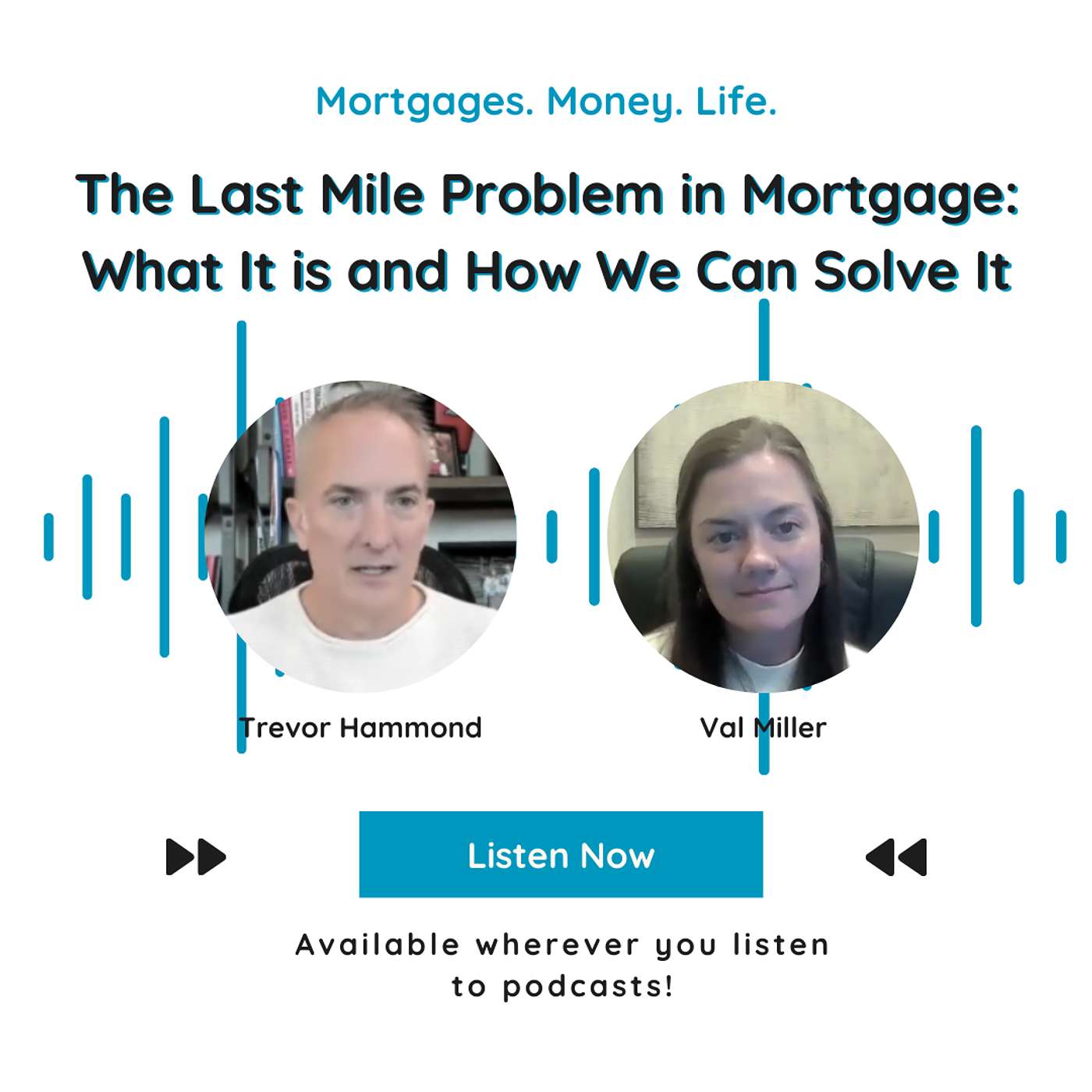 Mortgages. Money. Life.