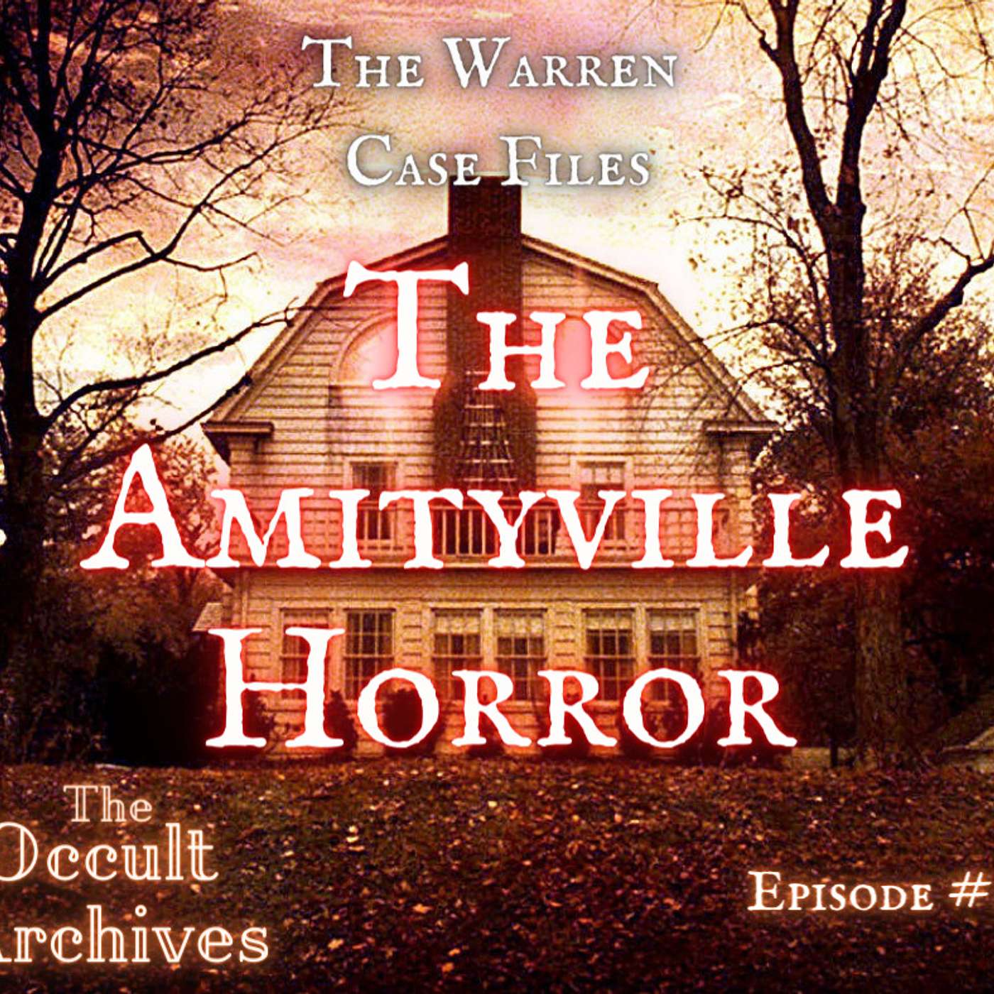 Episode #14: The Amityville Horror