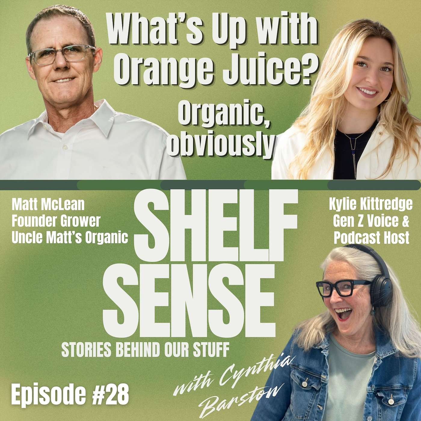 What's Up with Orange Juice, Organic Obviously episode artwork
