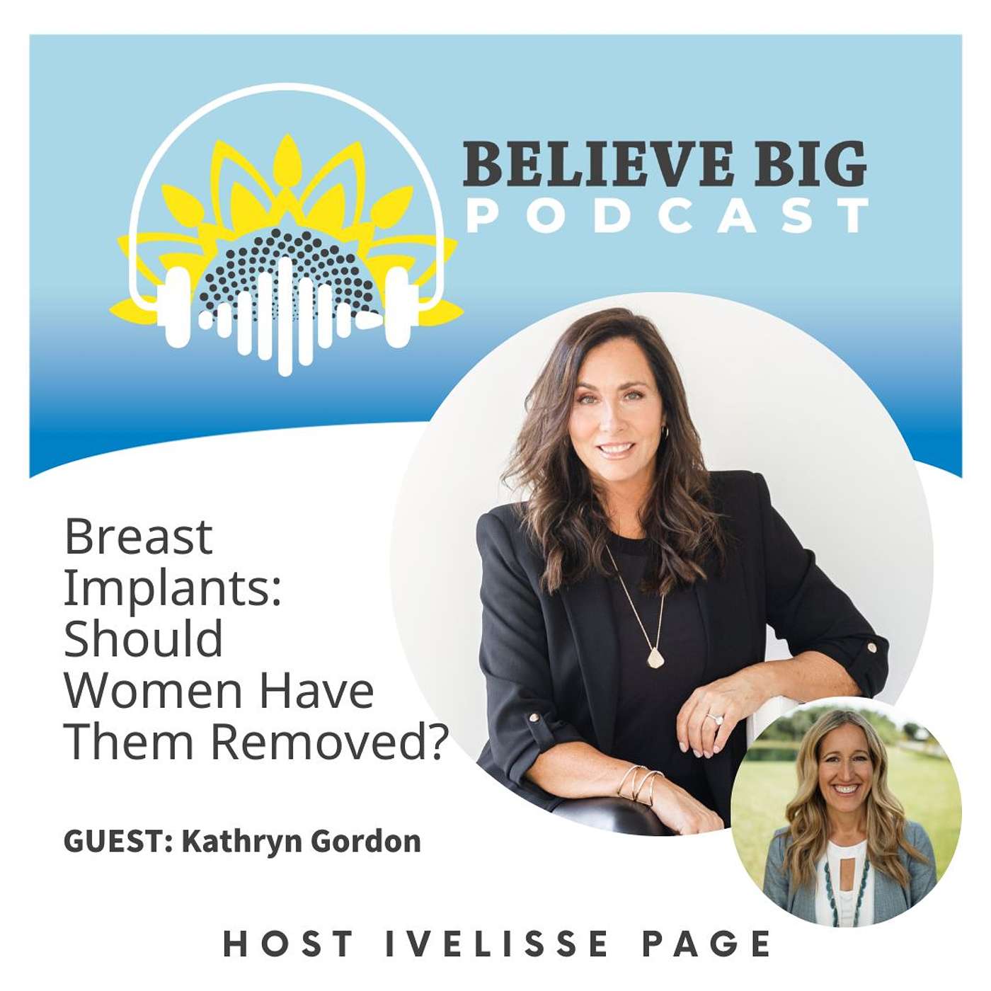 Believe Big Podcast