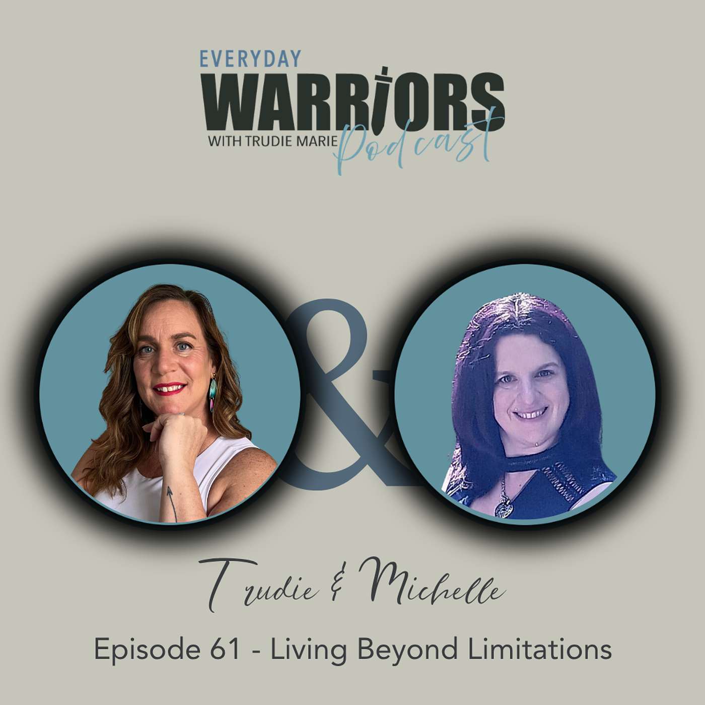 Episode 61 - Michelle Steiner: Living Beyond Limitations episode artwork