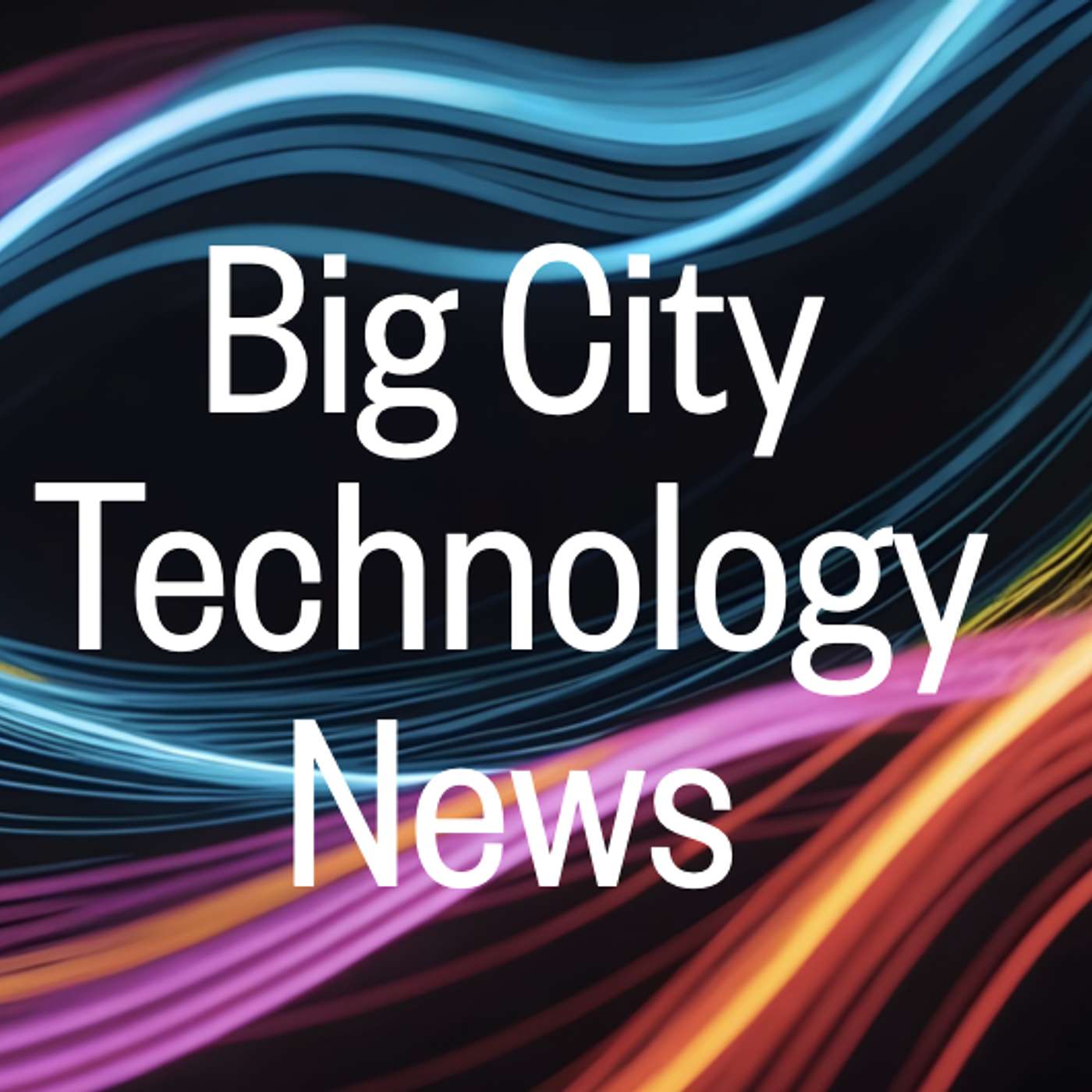 Big City Technology News