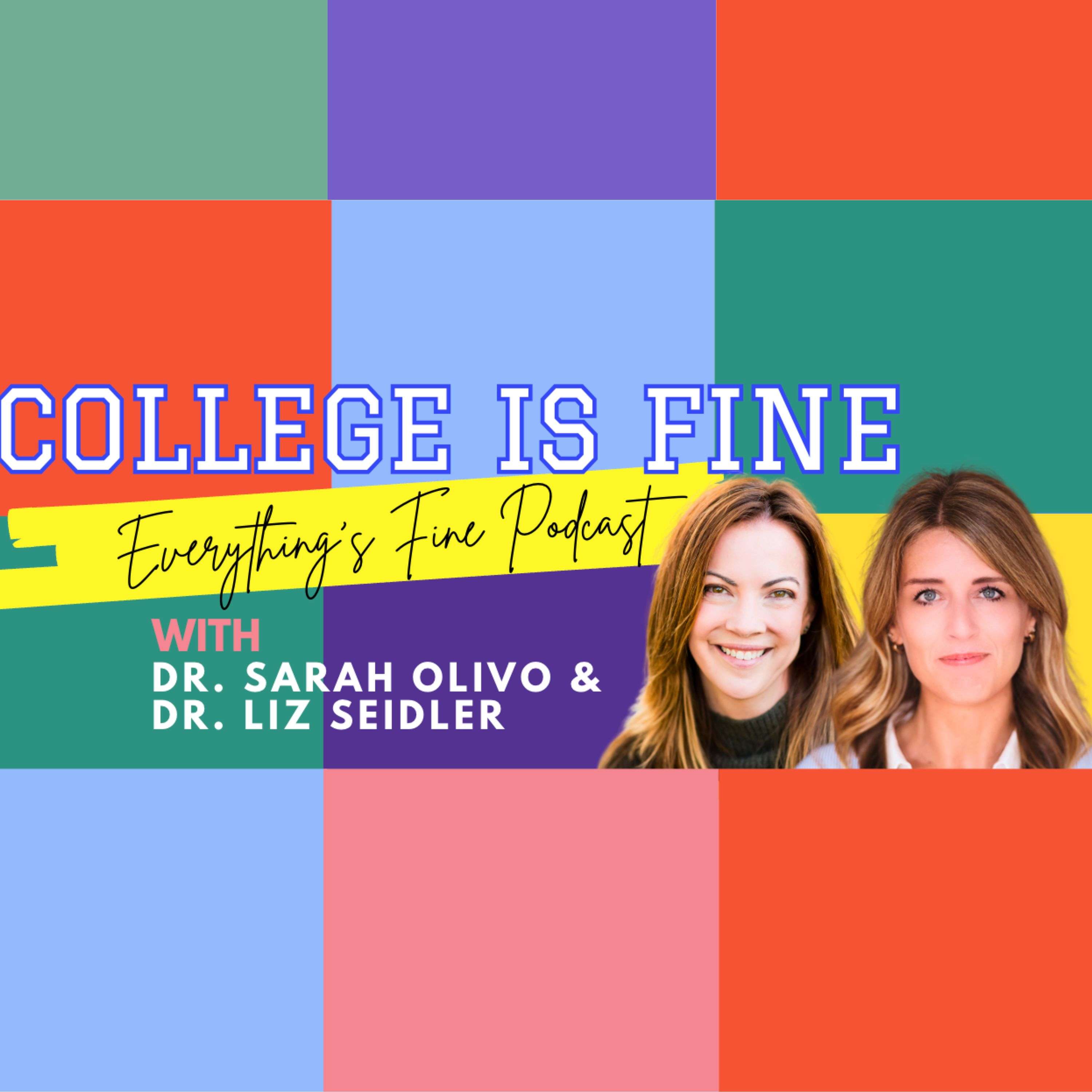 College Is Fine, Everything\'s Fine