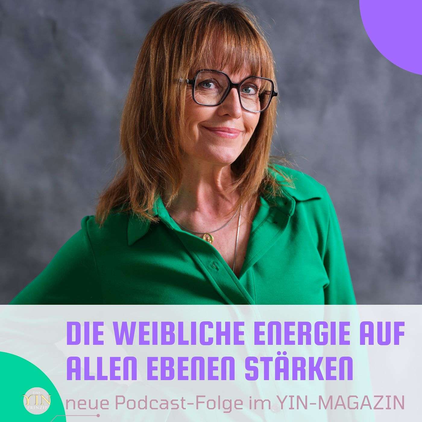 Yin-Magazin – Der Podcast für gelebte Weiblichkeit und bewusstes FrauSein